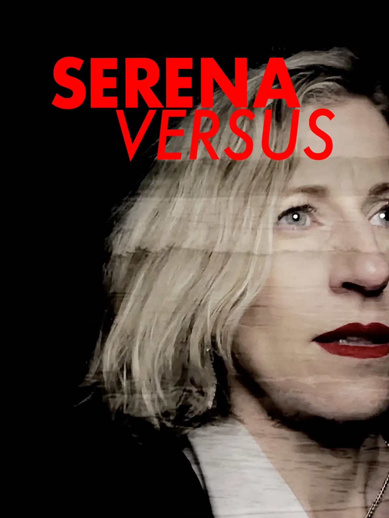 Постер до фільму "Serena Versus"
