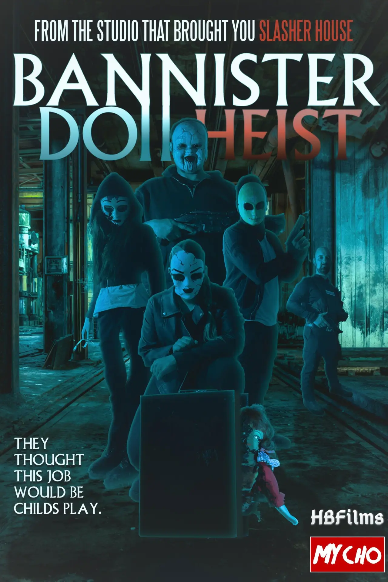 Постер до фільму "Bannister Doll Heist"