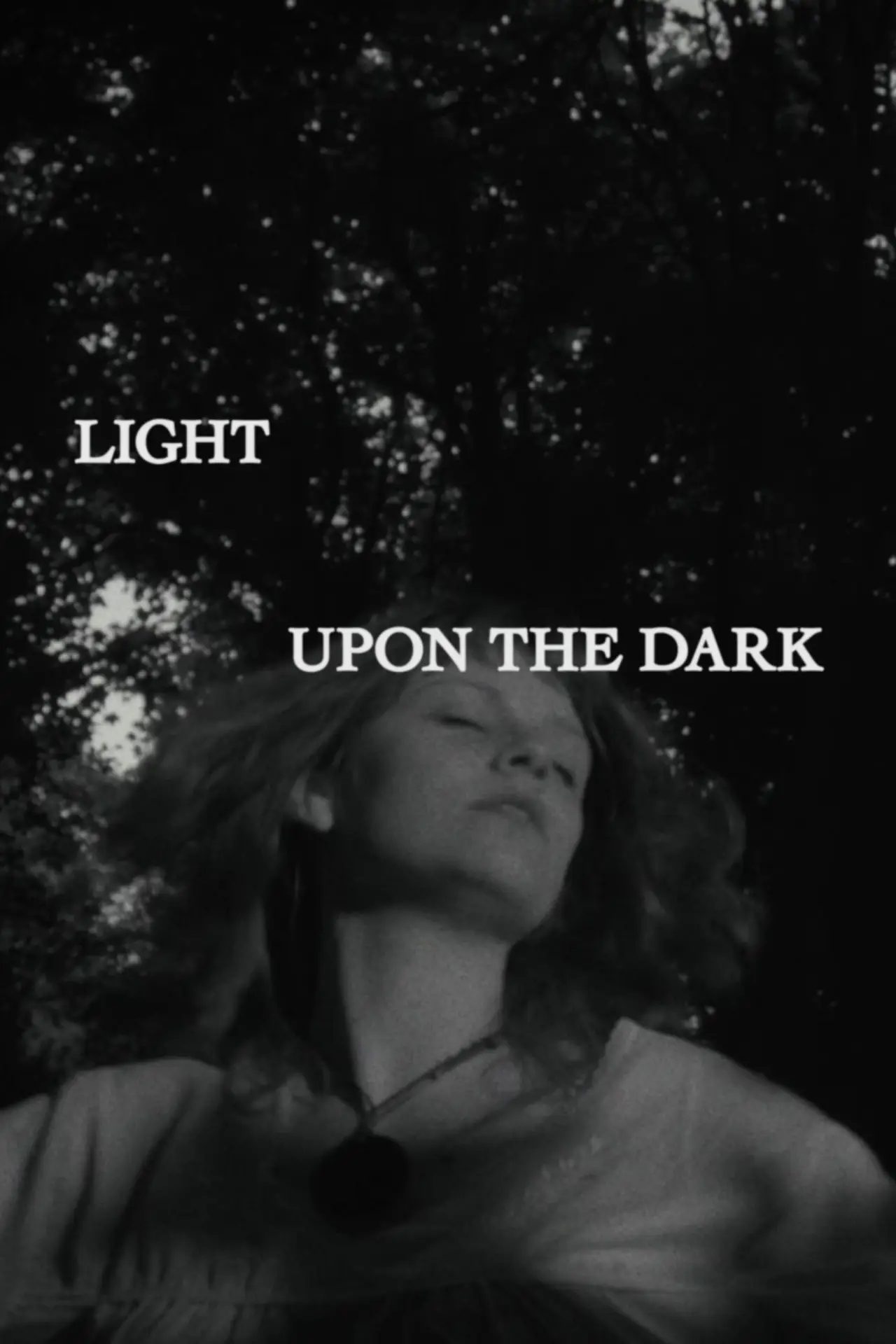 Постер до фільму "Light Upon the Dark"
