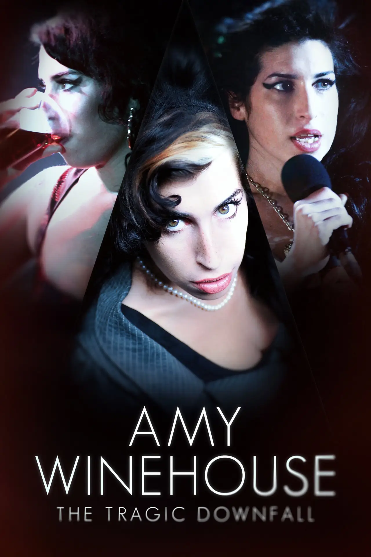 Постер до фільму "Amy Winehouse: The Tragic Downfall"