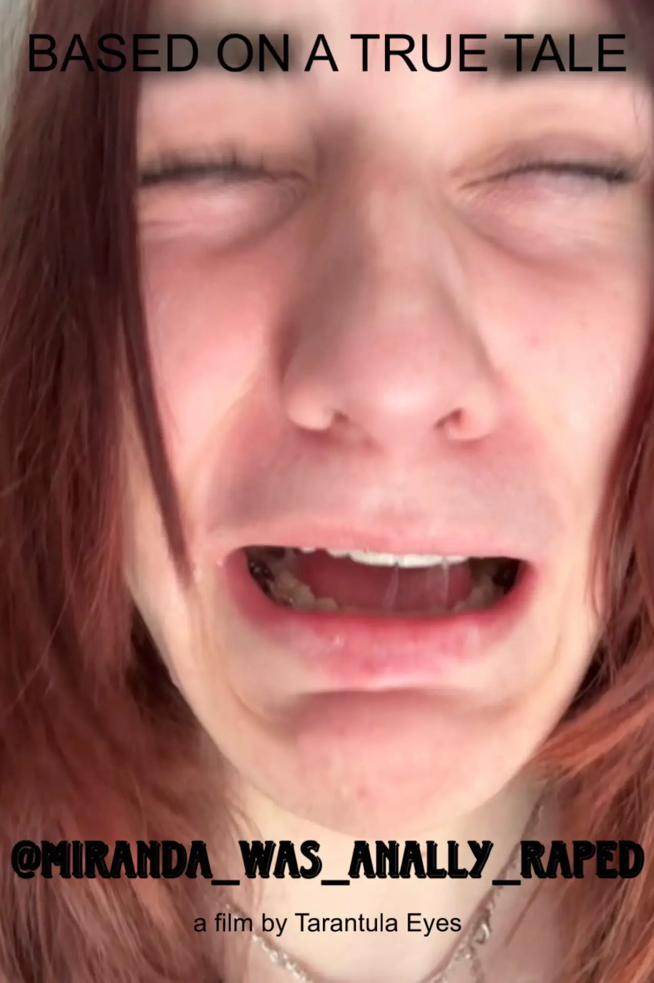 Постер до фільму "@miranda_was_anally_raped_"
