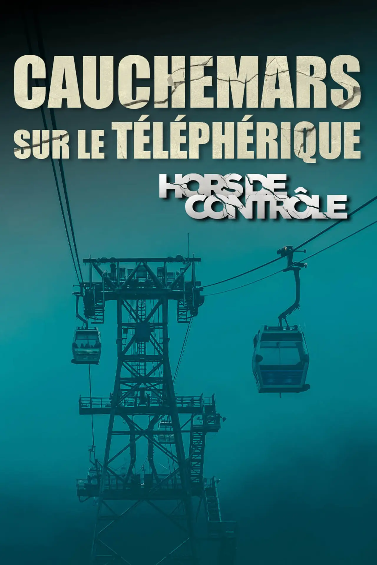 Постер до фільму "Cauchemars sur le téléphérique"