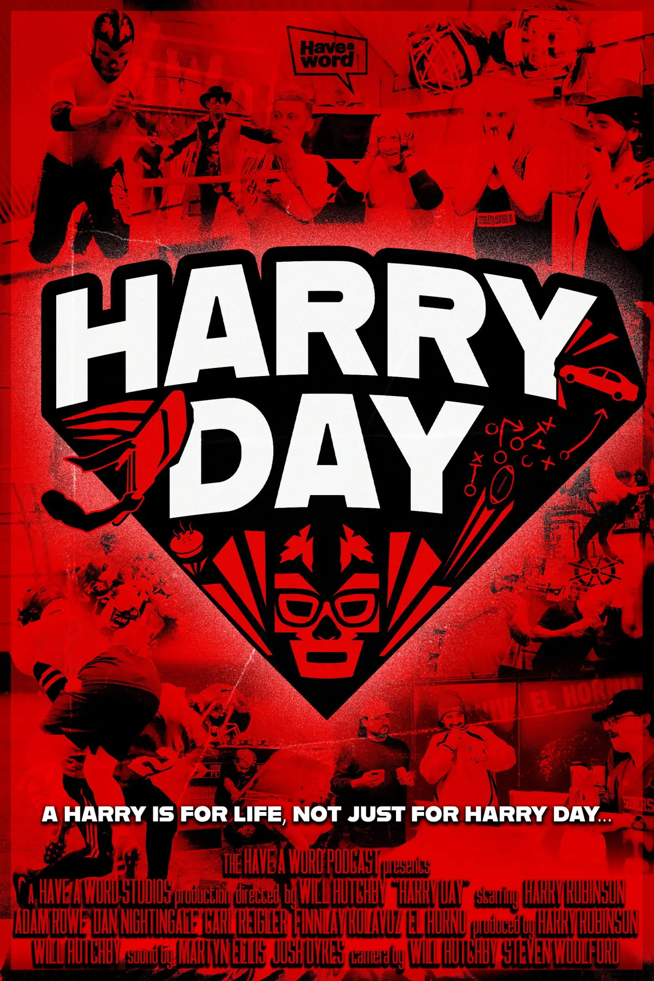 Постер до фільму "Have A Word: Harry Day"