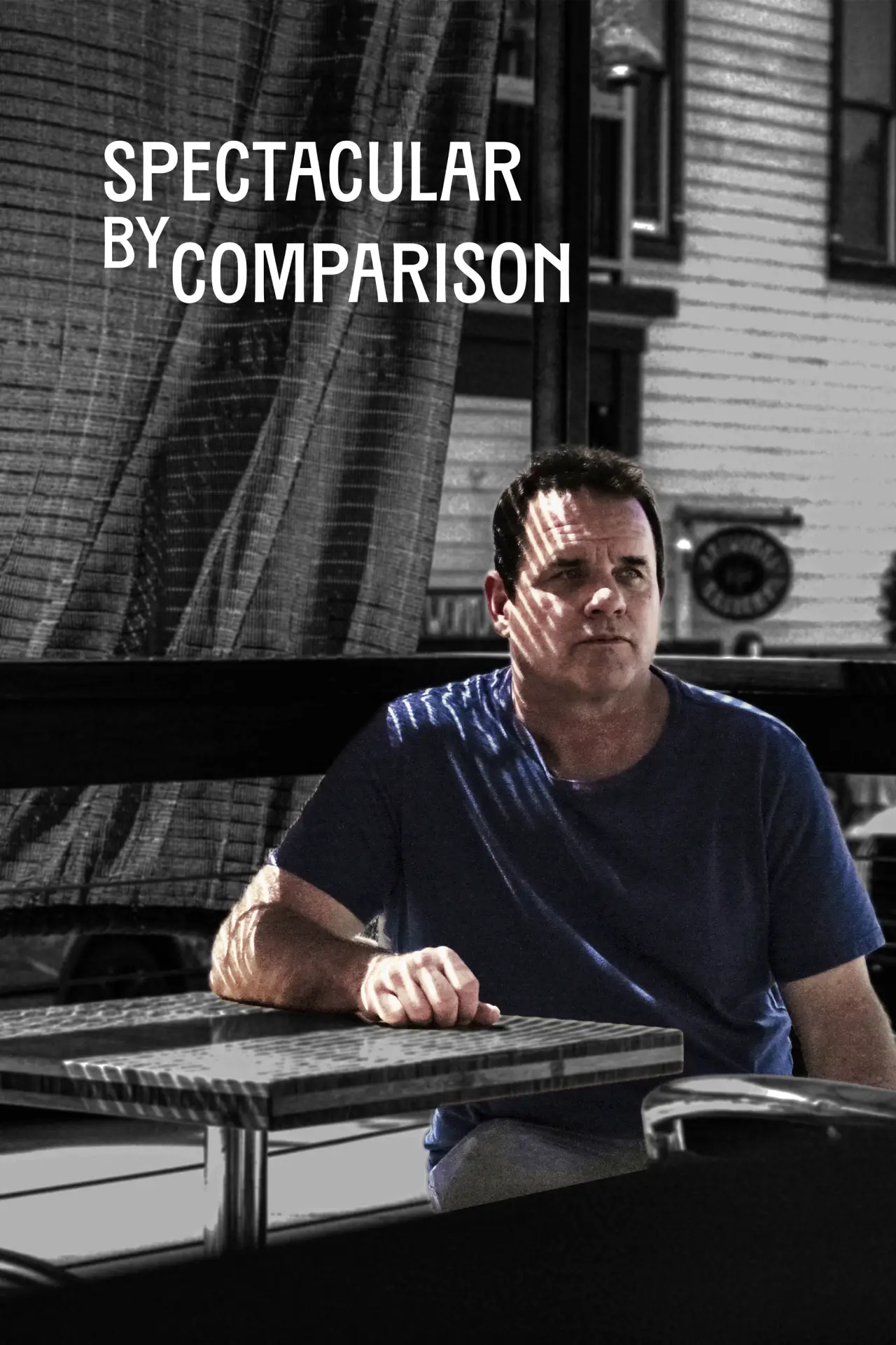 Постер до фільму "Spectacular by Comparison"