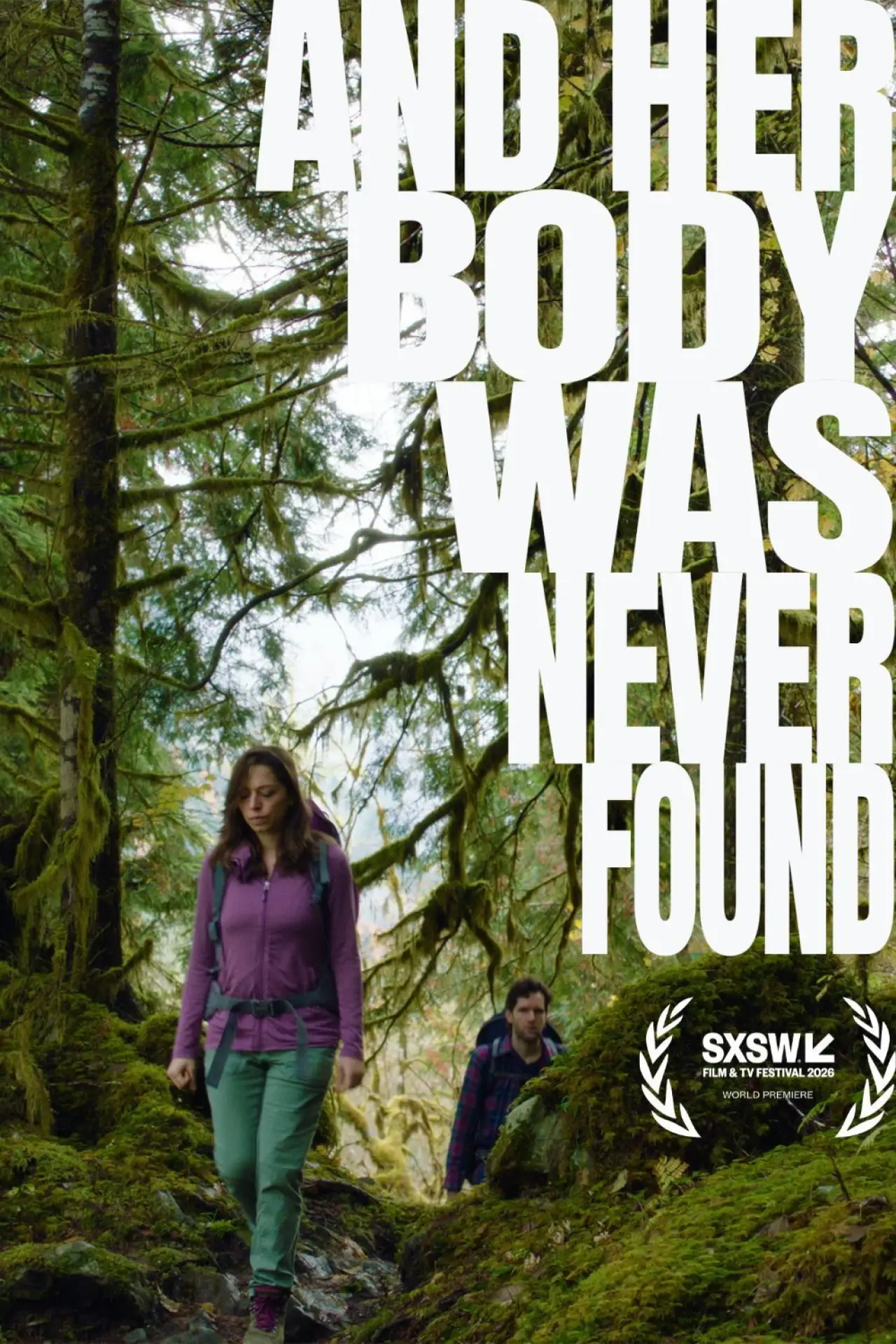 Постер до фільму "And Her Body Was Never Found"