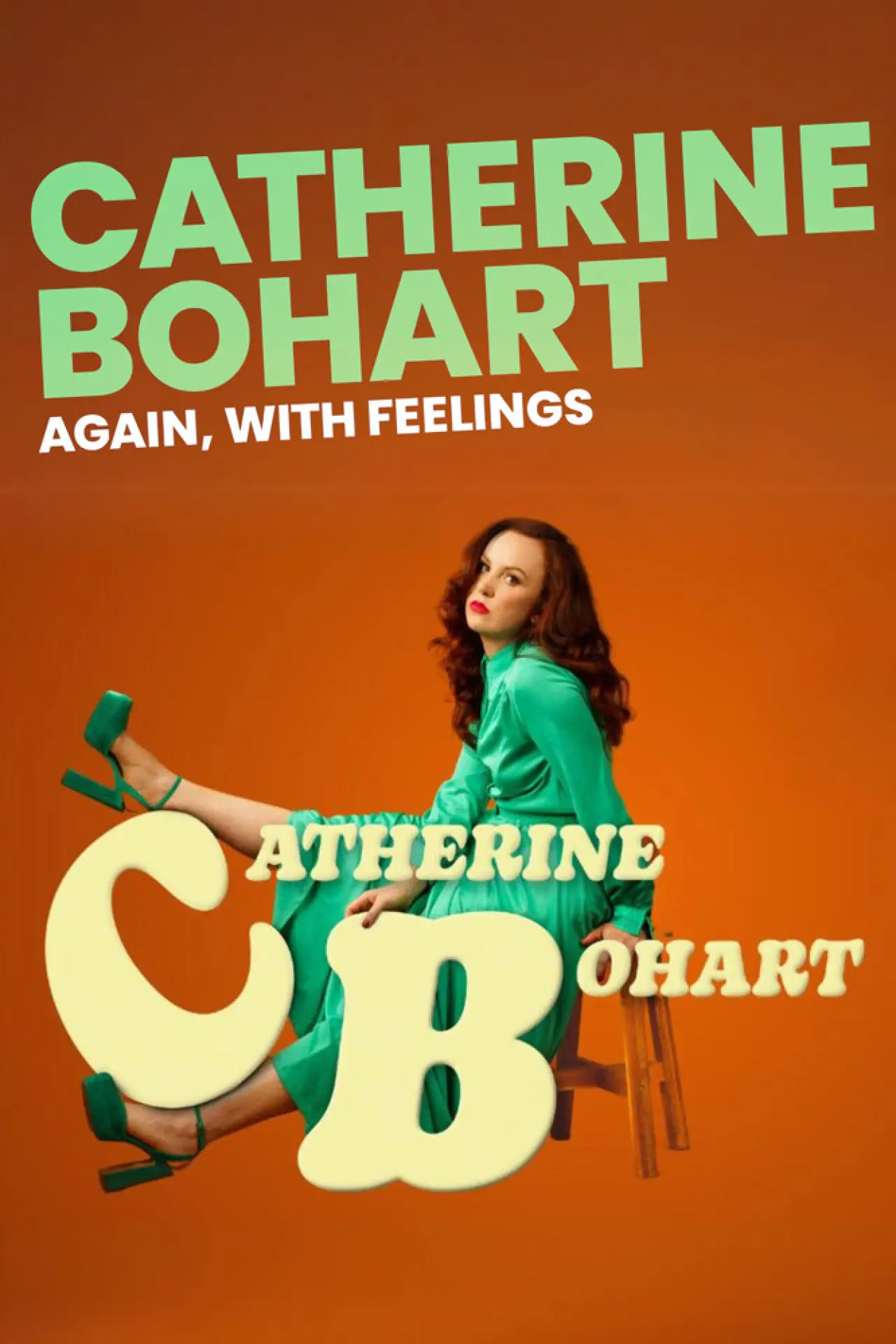 Постер до фільму "Catherine Bohart: Again, With Feelings"