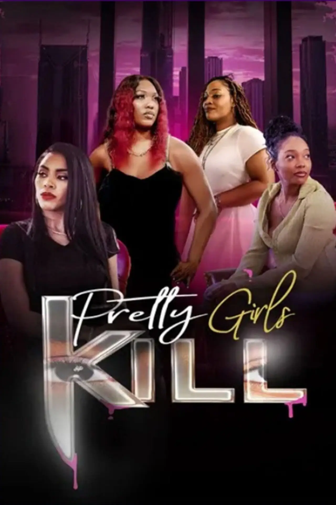 Постер до фільму "Pretty Girls Kill"