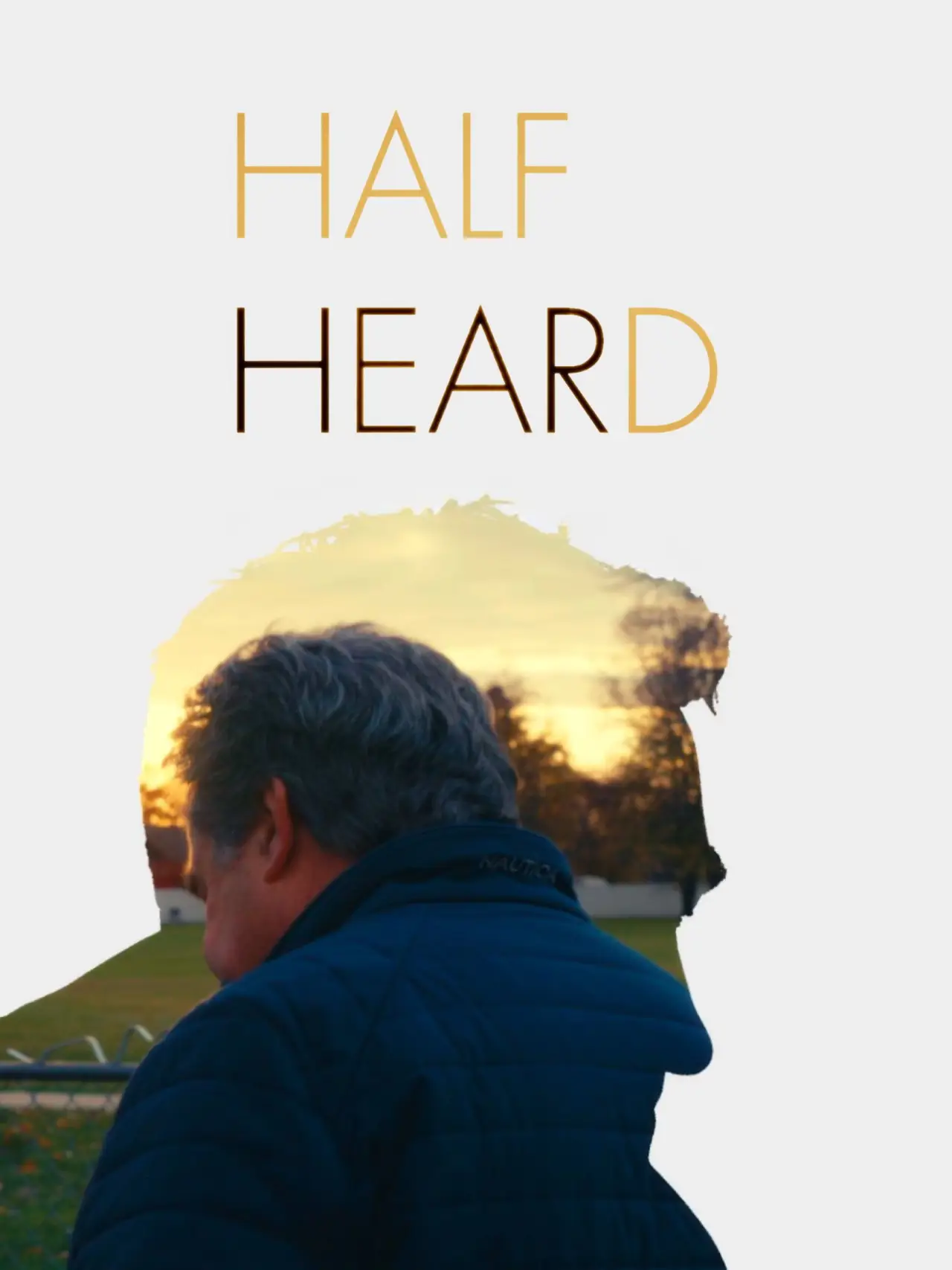 Постер до фільму "Half Heard"