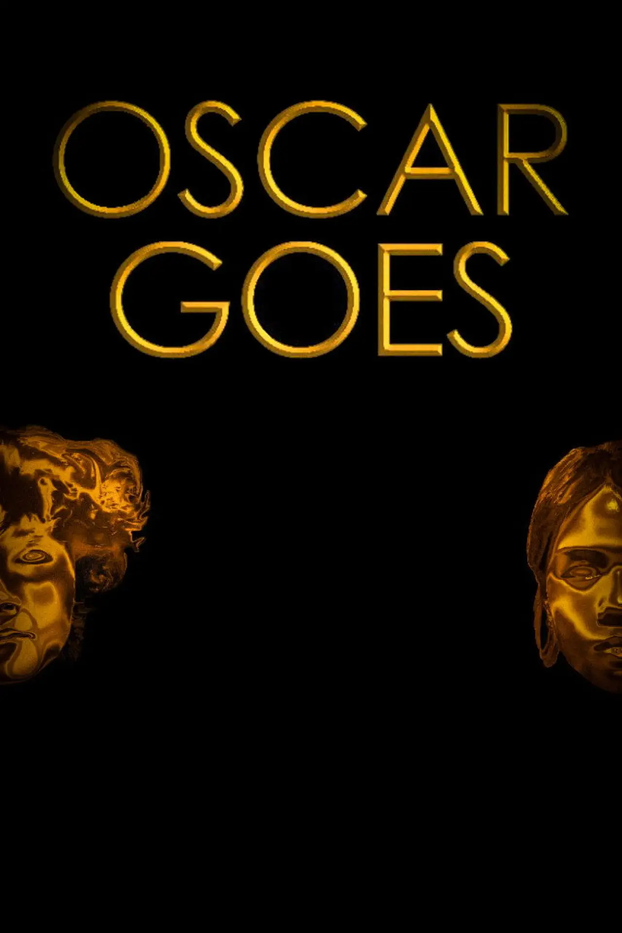 Постер до фільму "OSCAR GOES"