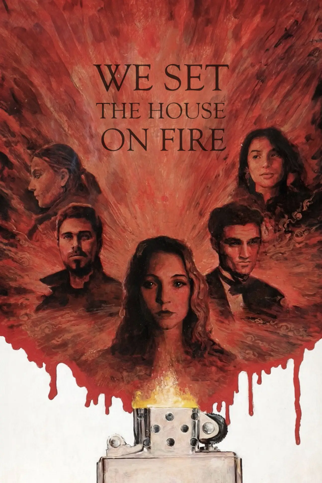 Постер до фільму "We Set the House on Fire"
