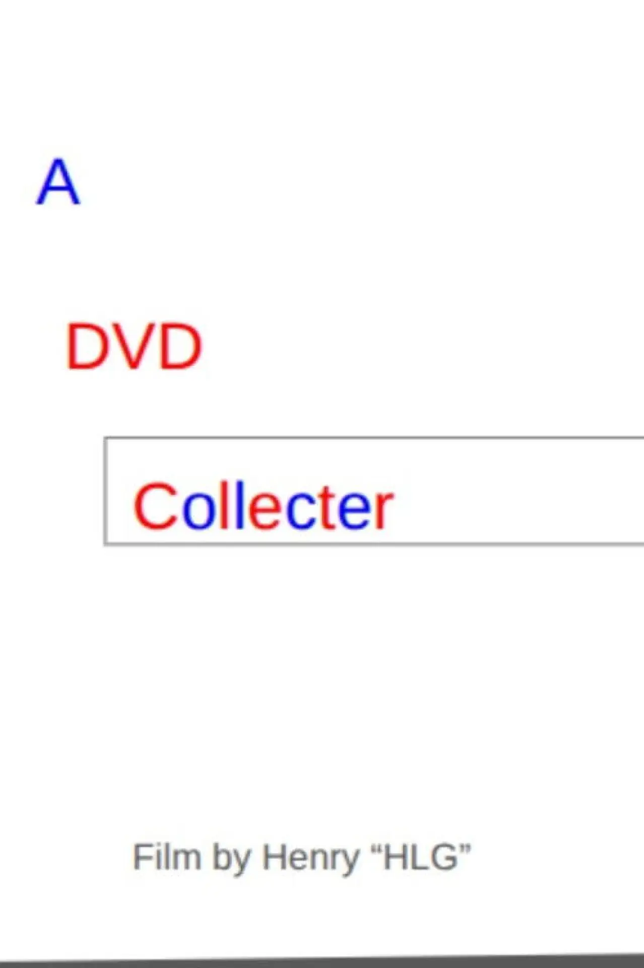 Постер до фільму "A DVD Collector"