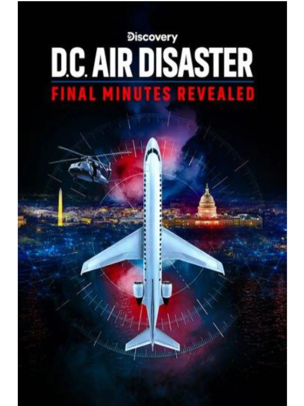 Постер до фільму "DC Air Disaster: Final Minutes Revealed"