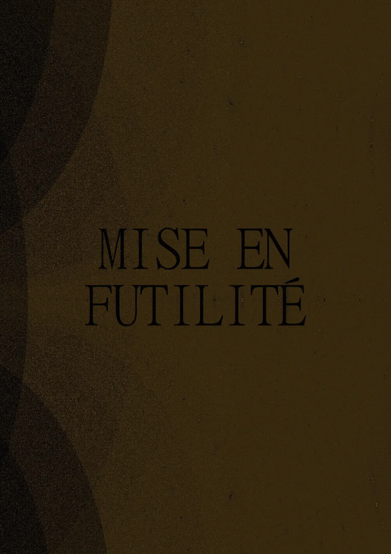 Постер до фільму "Mise en Futilité"