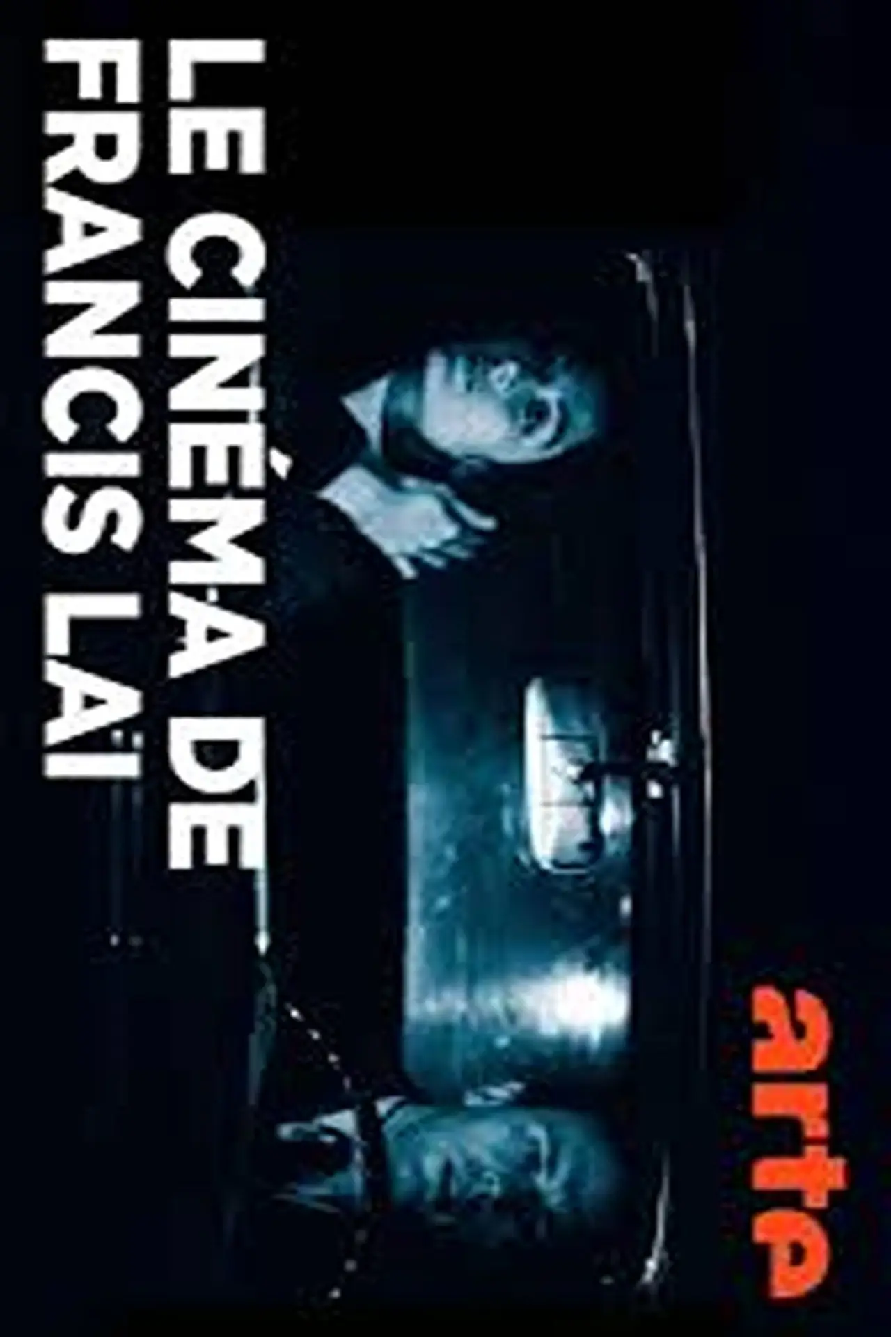 Постер до фільму "Le cinéma de Francis Lai"