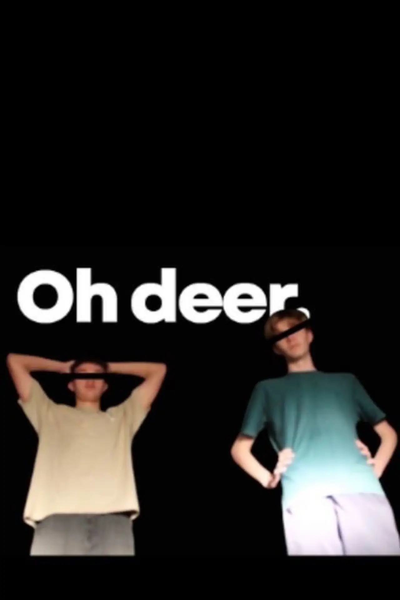 Постер до фільму "OH DEER"