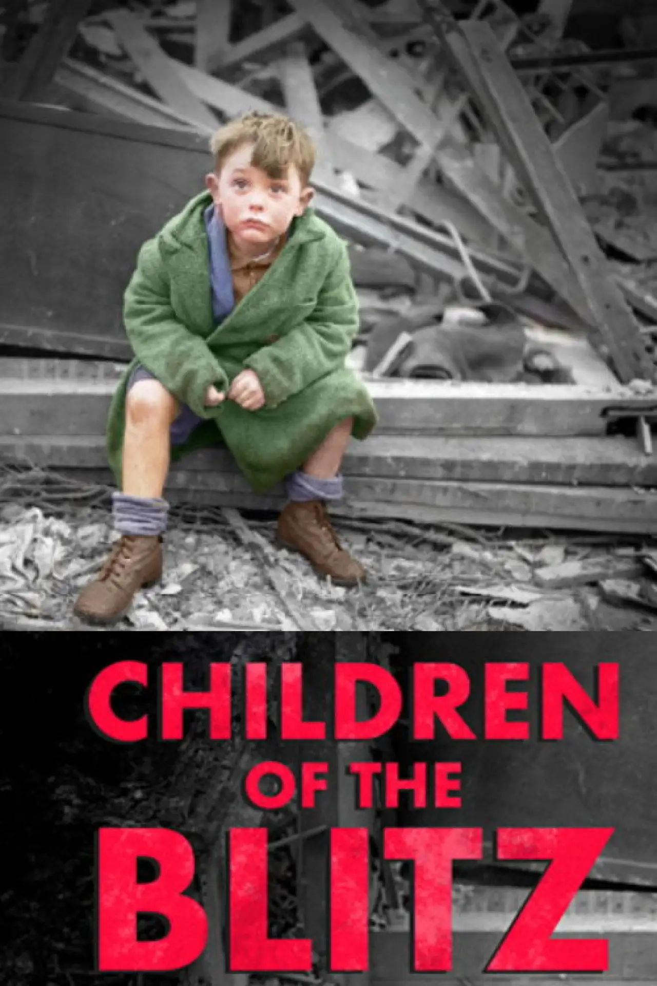 Постер до фільму "Children of the Blitz"