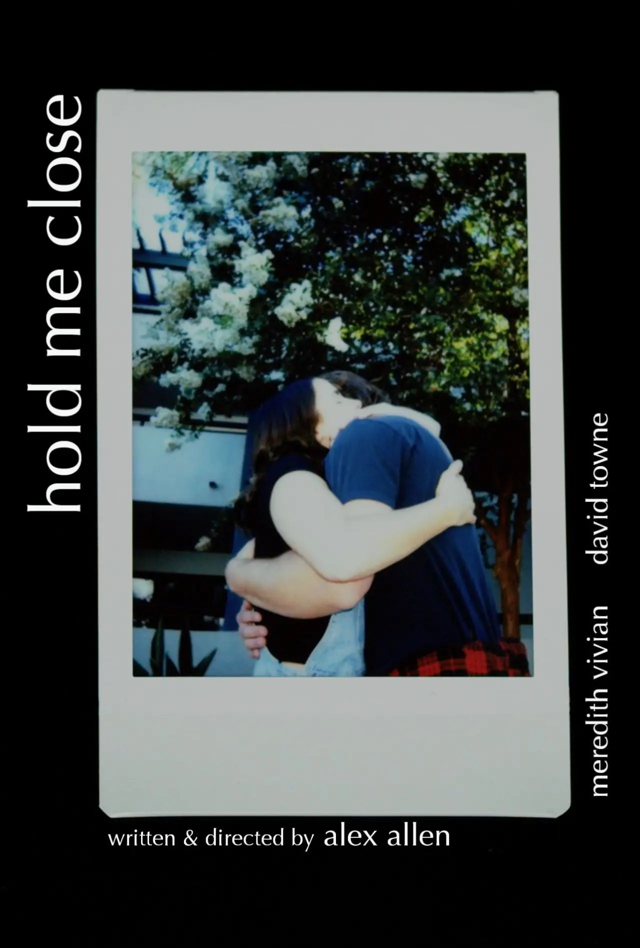 Постер до фільму "Hold Me Close"