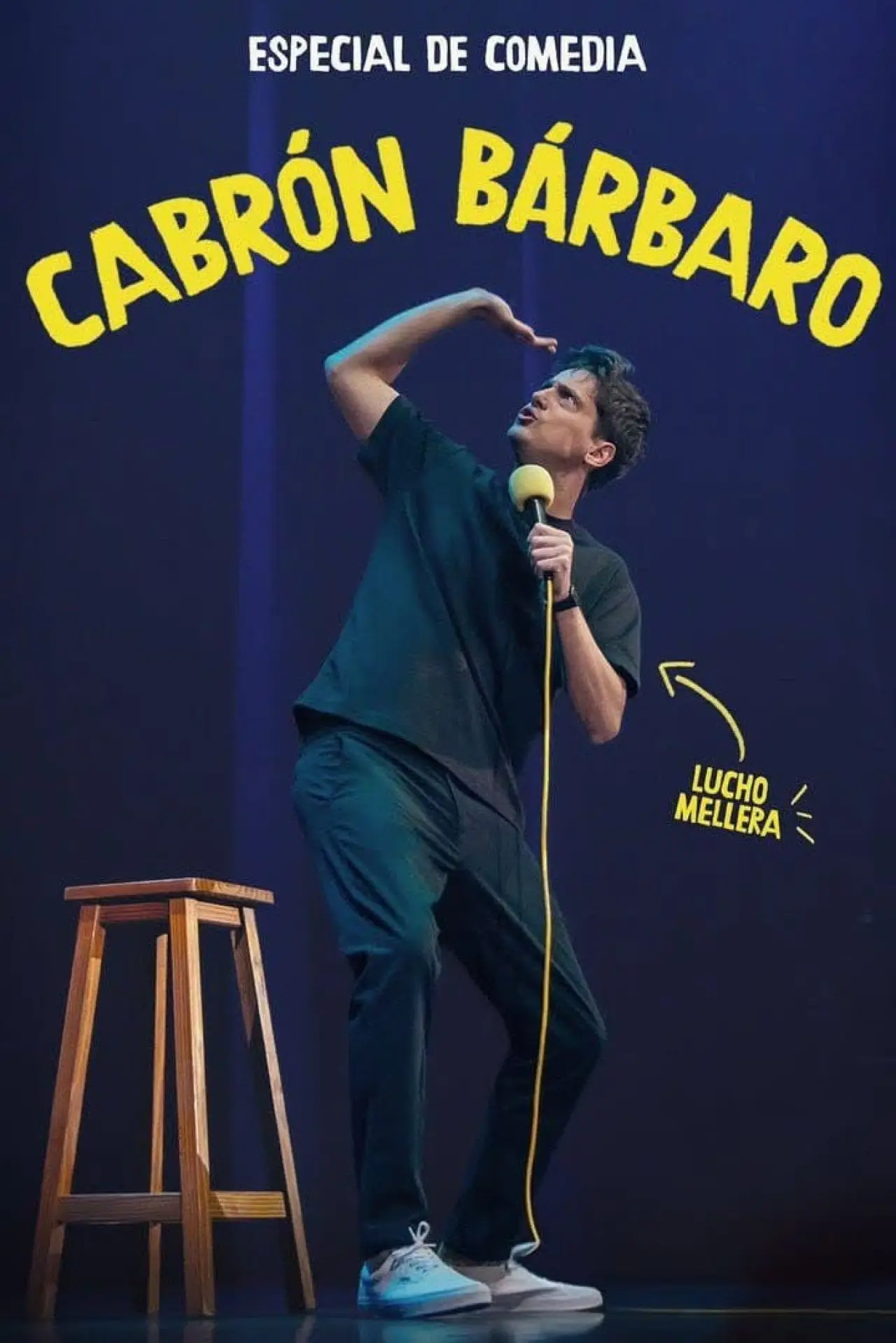 Постер до фільму "Cabrón Bárbaro- Luciano Mellera"
