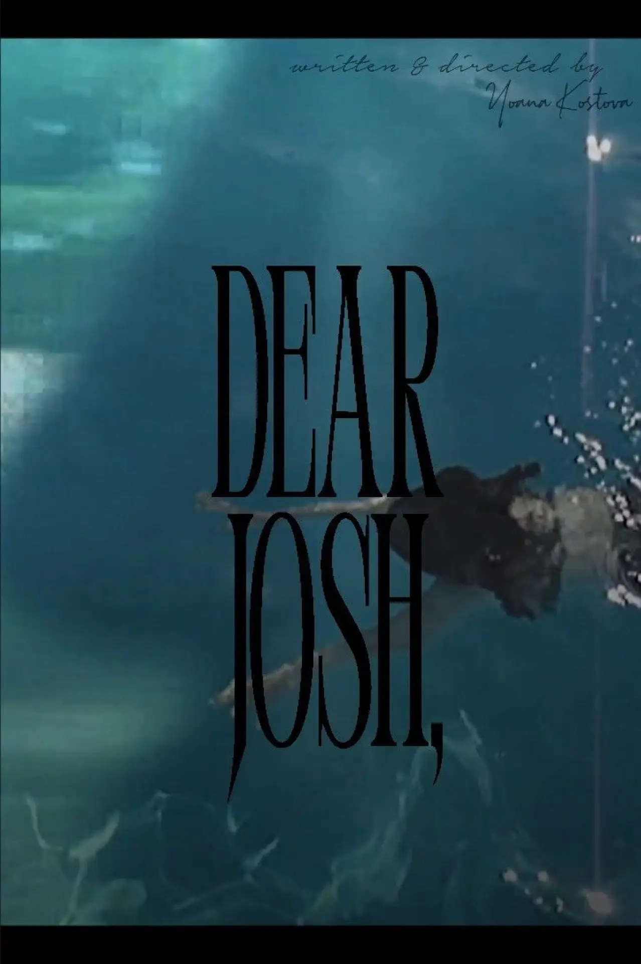 Постер до фільму "Dear Josh,"