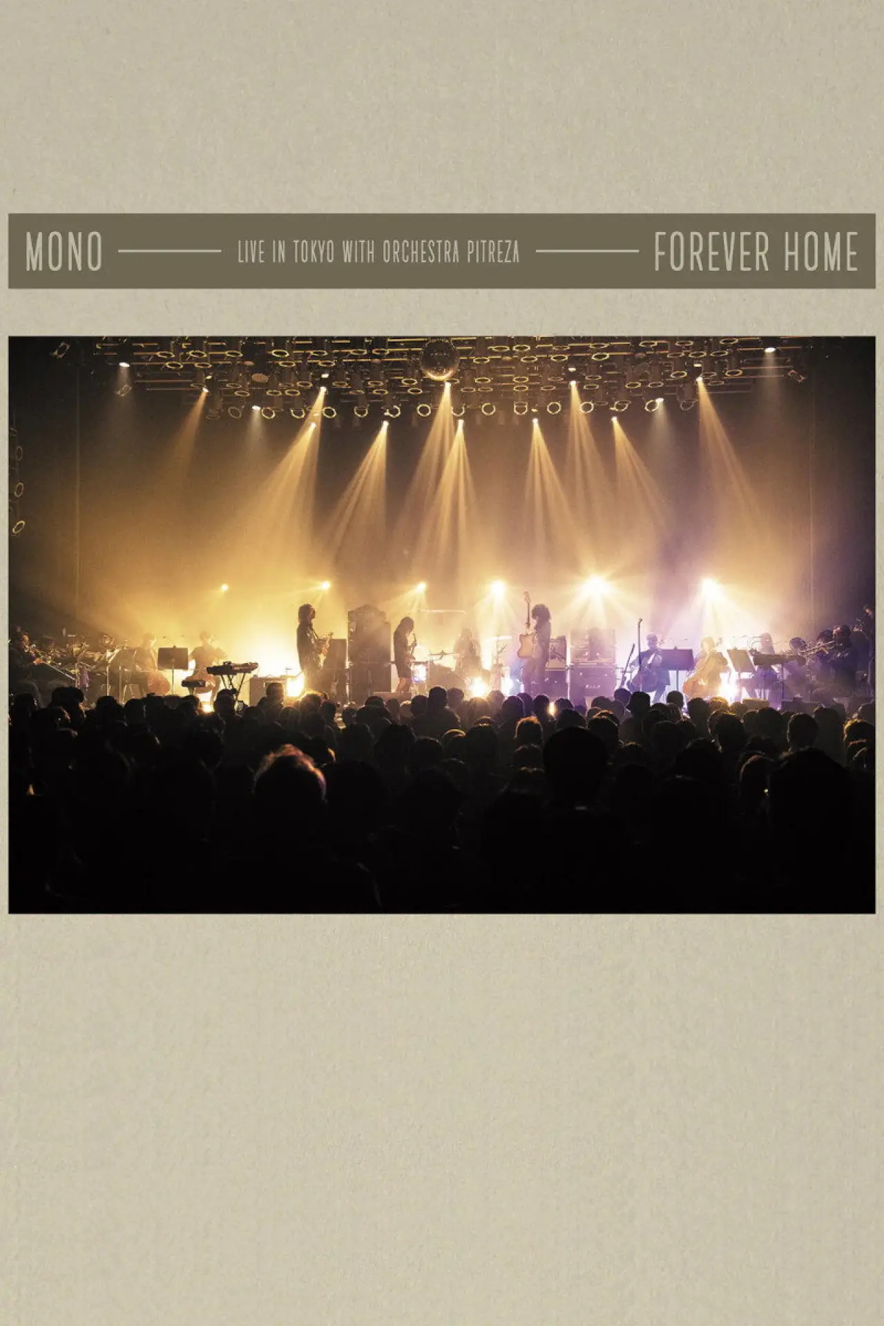 Постер до фільму "Mono - Forever Home: Live in Tokyo with Orchestra PITREZA"
