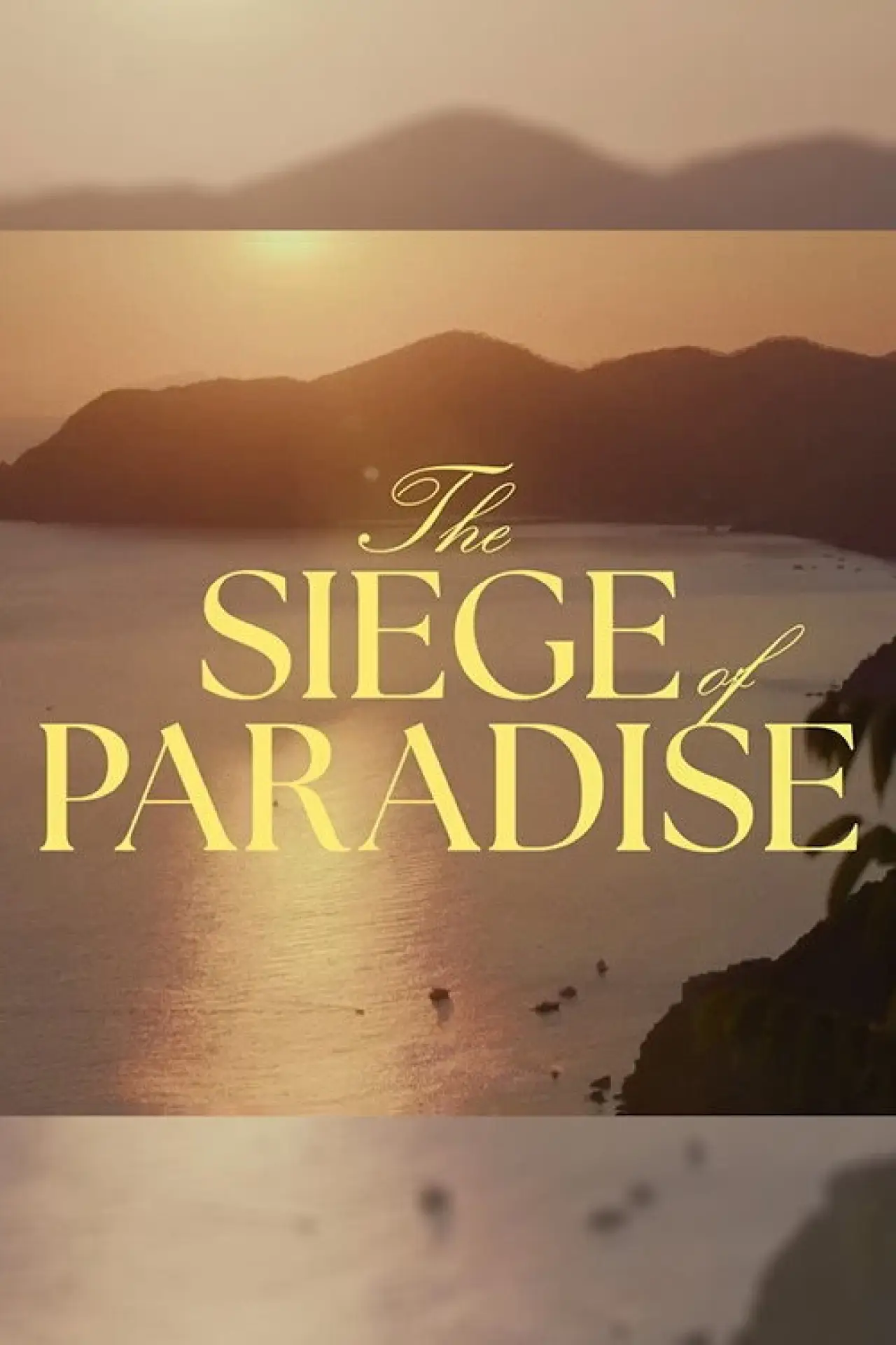 Постер до фільму "The Siege of Paradise"