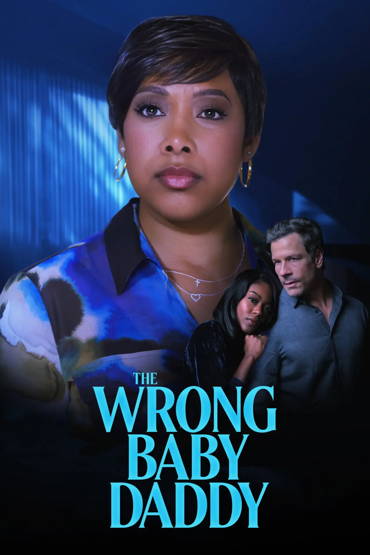 Постер до фільму "The Wrong Baby Daddy"