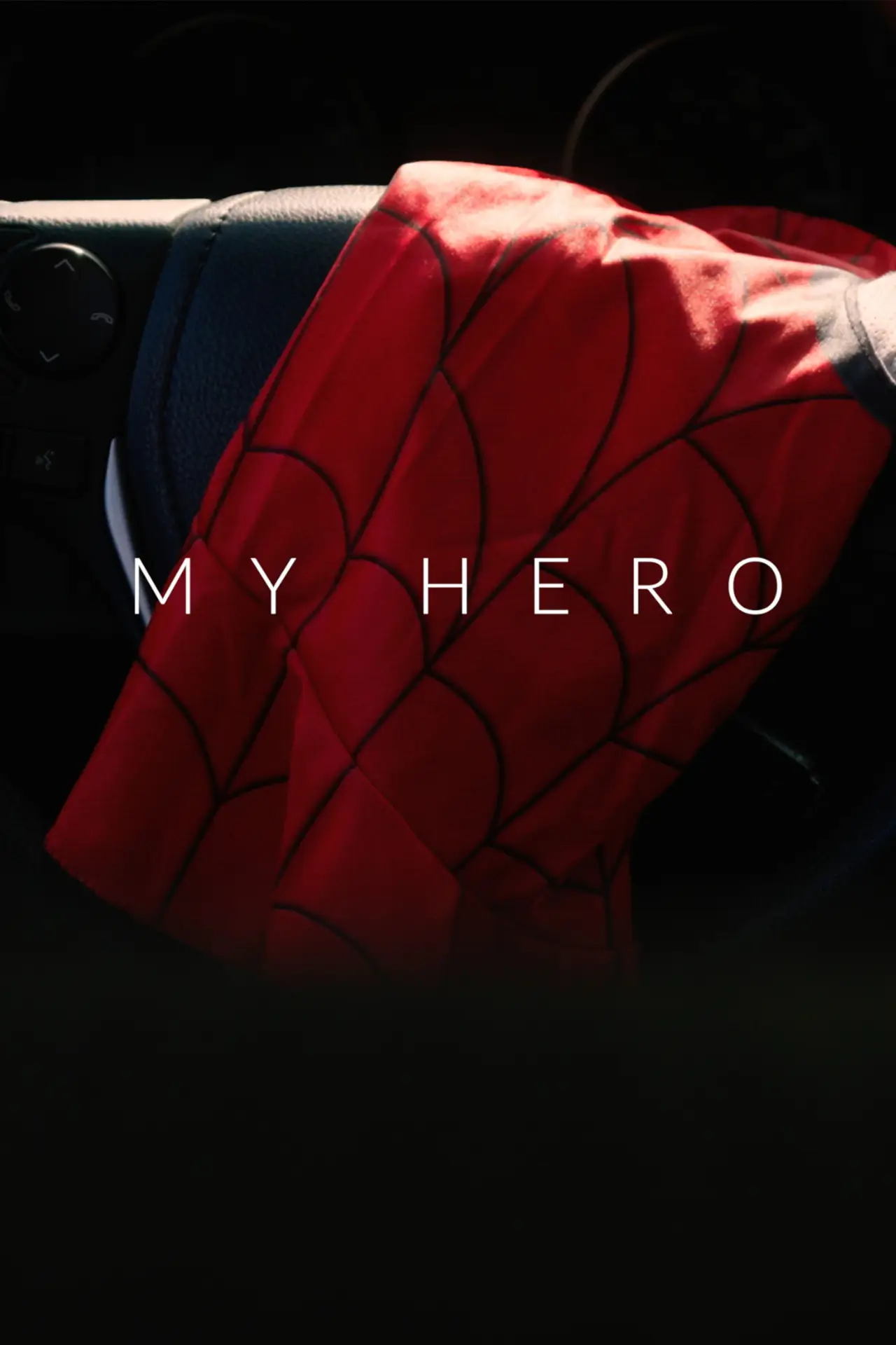 Постер до фільму "My Hero"