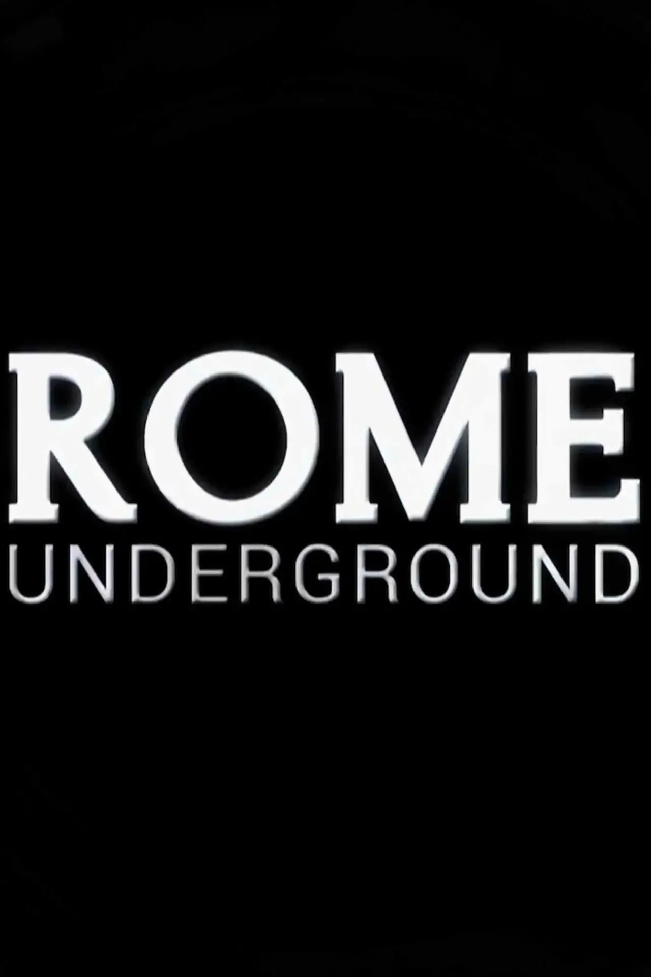 Постер до фільму "Rome Underground"