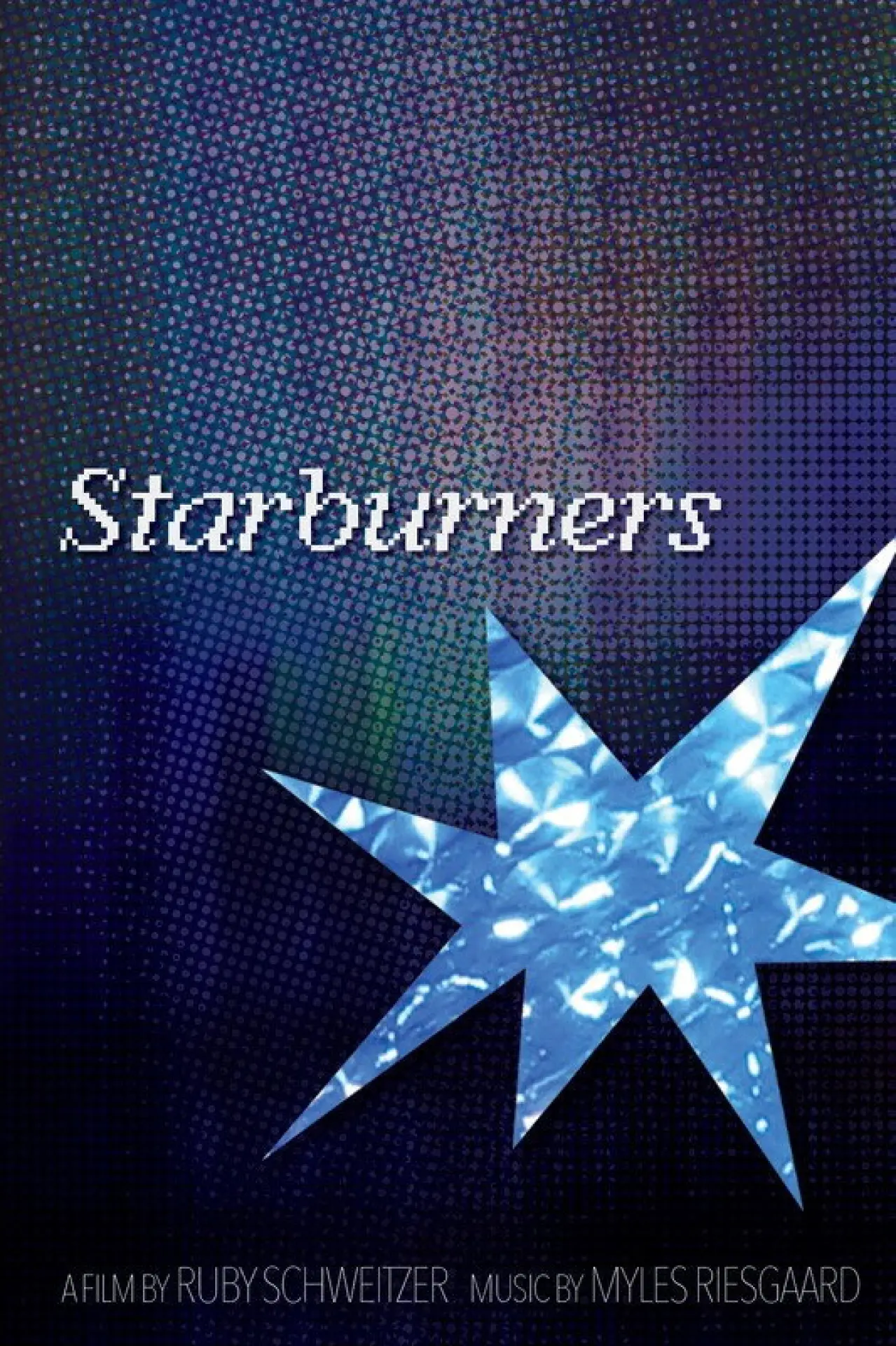 Постер до фільму "Starburners"