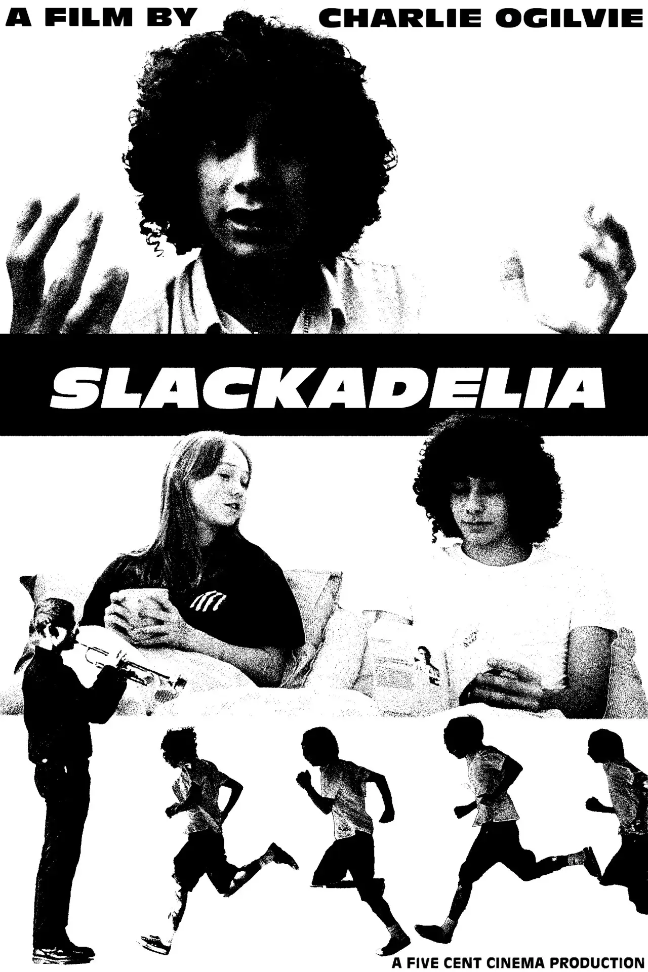 Постер до фільму "Slackadelia"