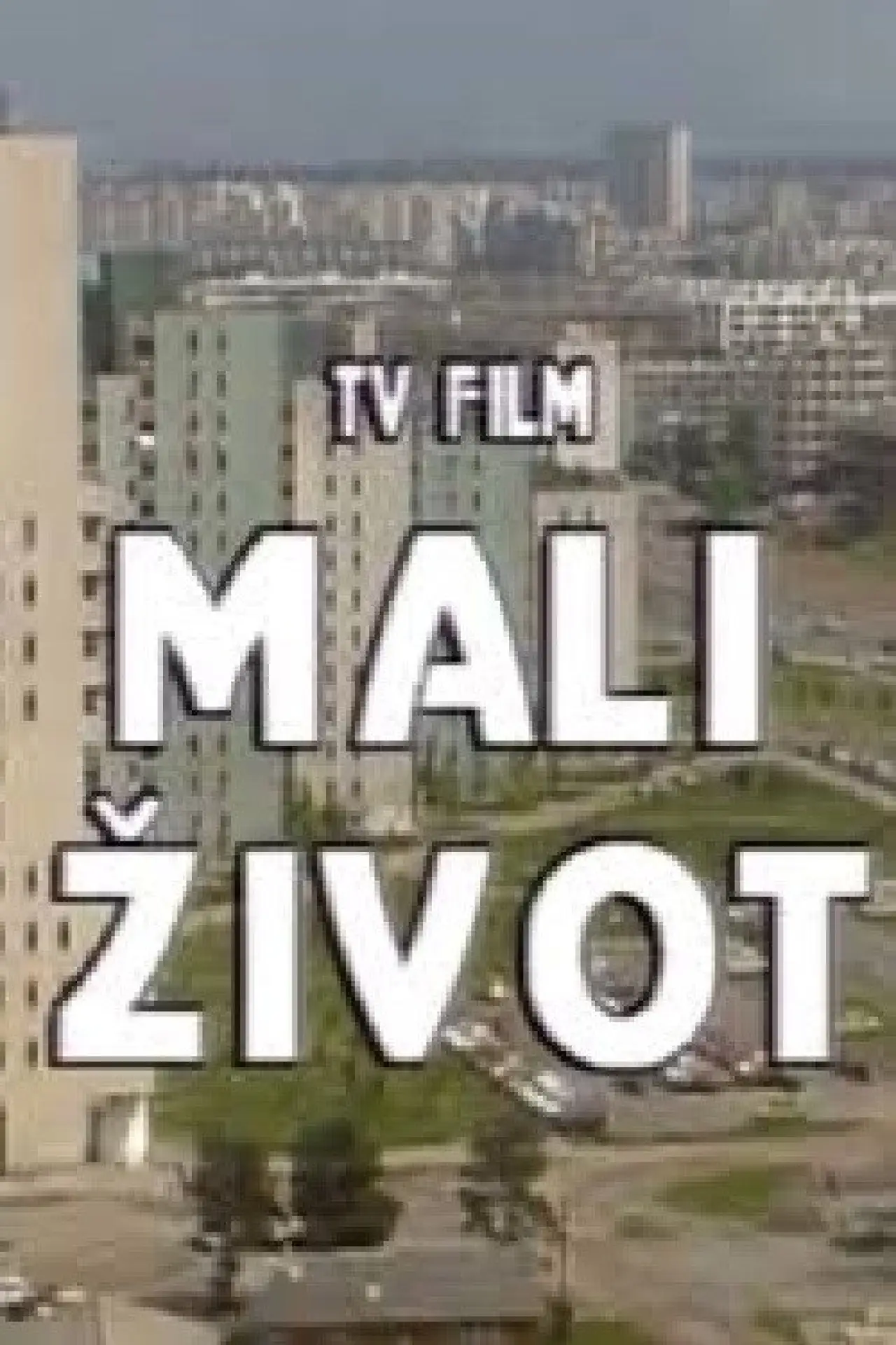 Постер до фільму "Mali život"