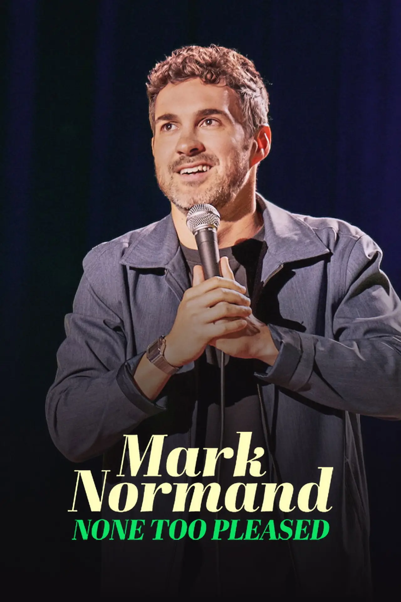 Постер до фільму "Mark Normand: None Too Pleased"