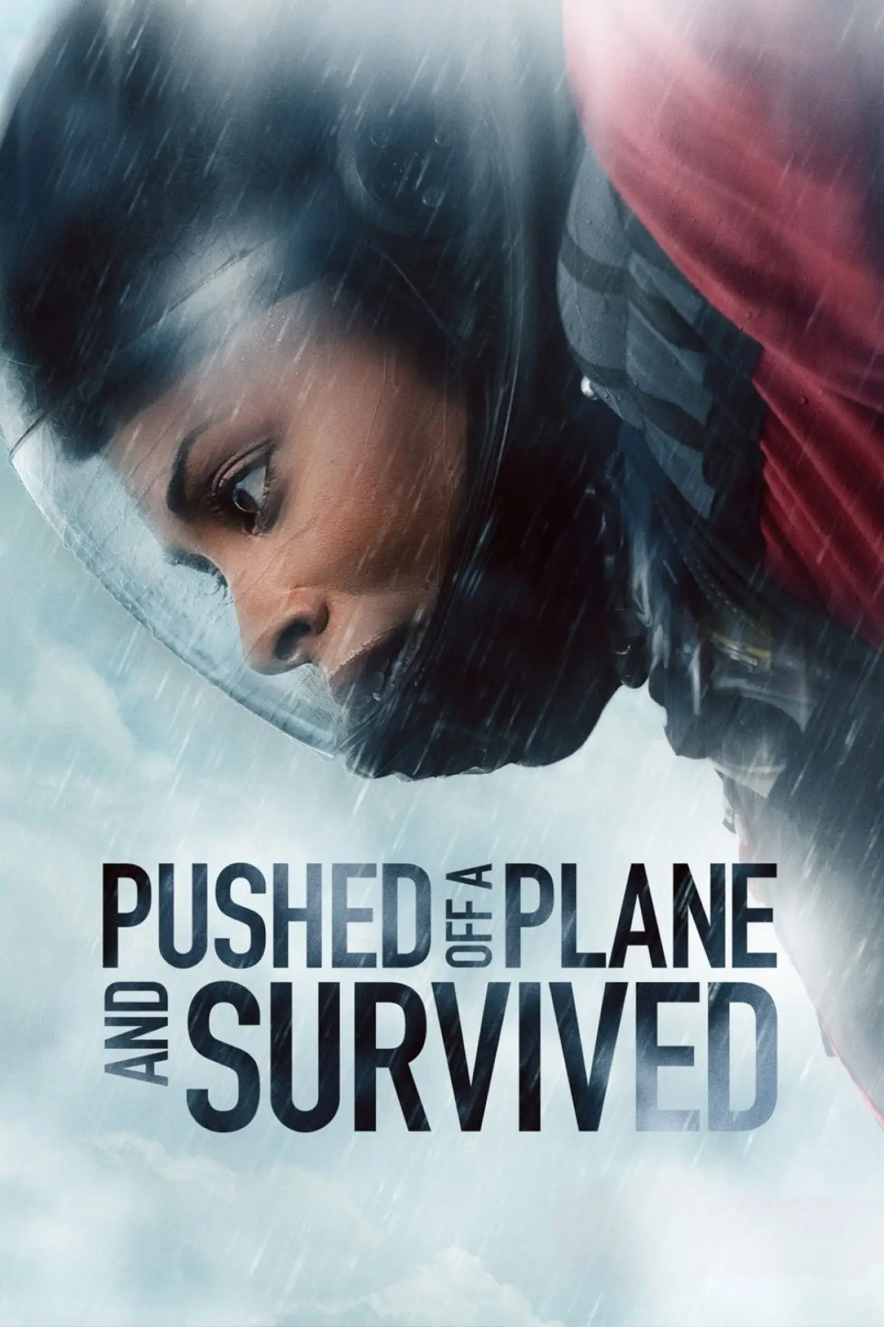 Постер до фільму "Pushed Off a Plane and Survived"