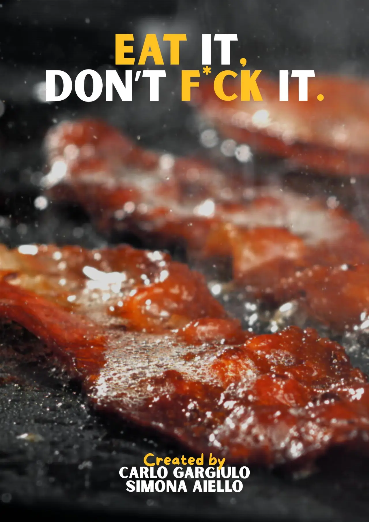 Постер до фільму "Eat it, don