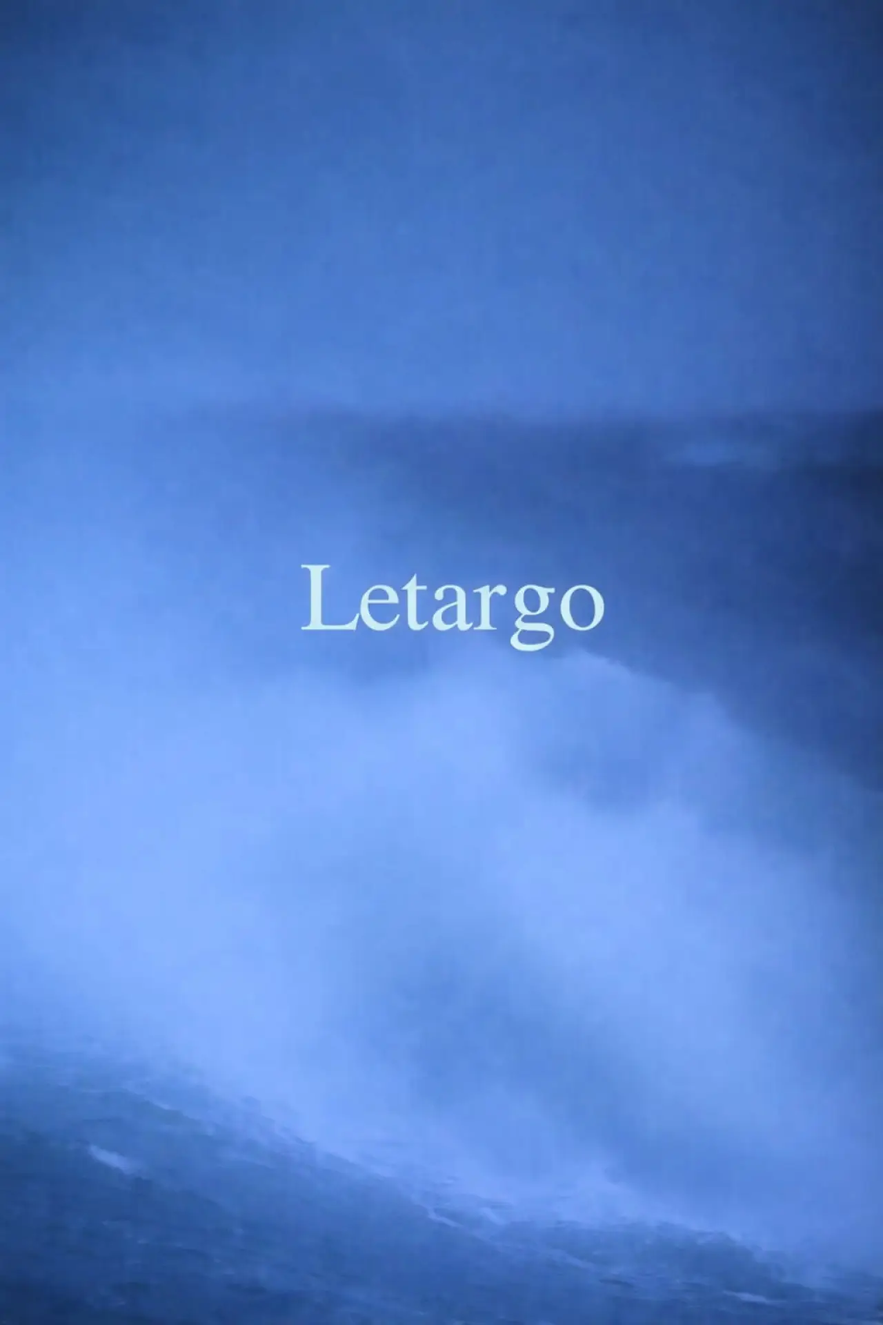 Постер до фільму "Letargo"