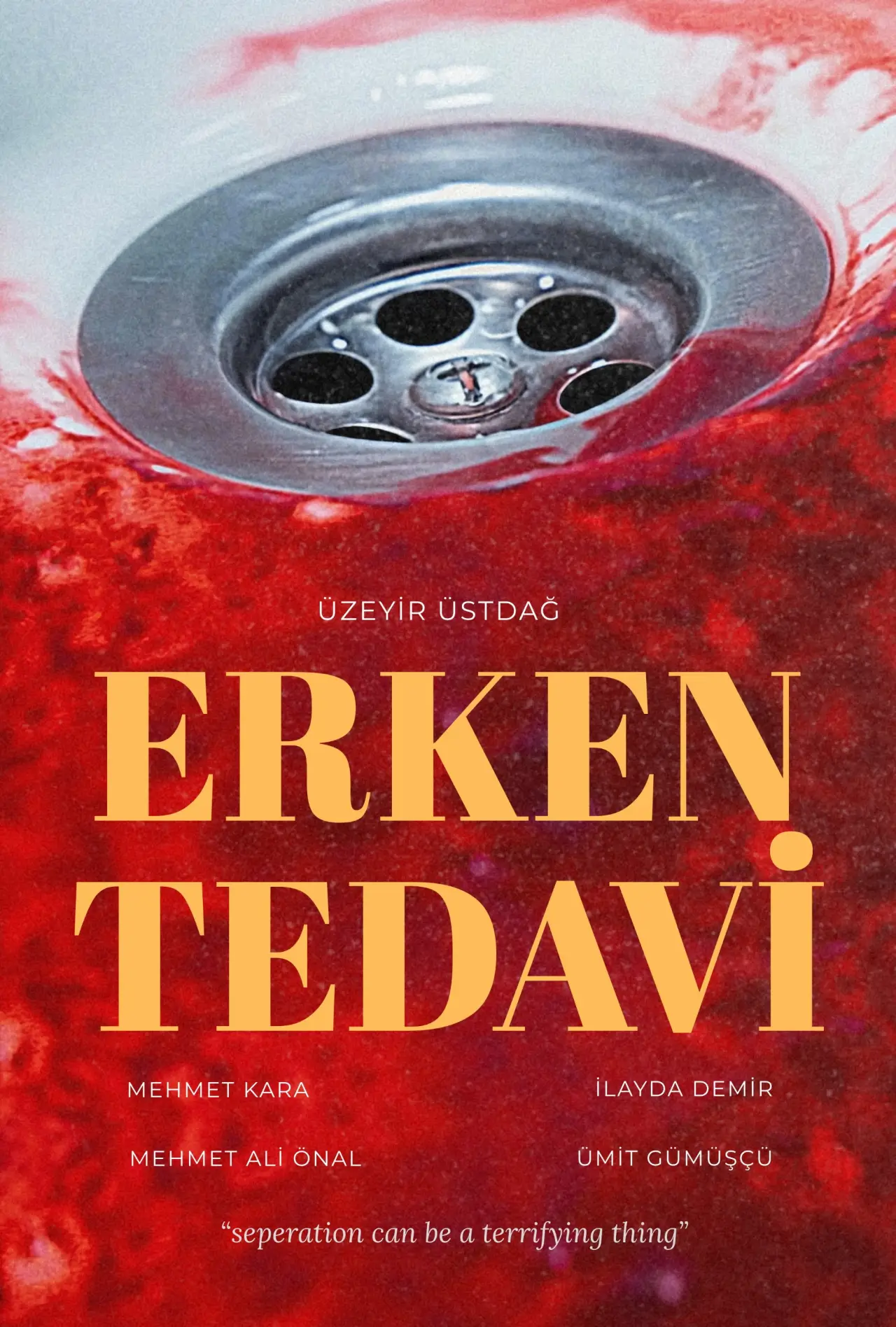 Постер до фільму "ERKEN TEDAVİ"