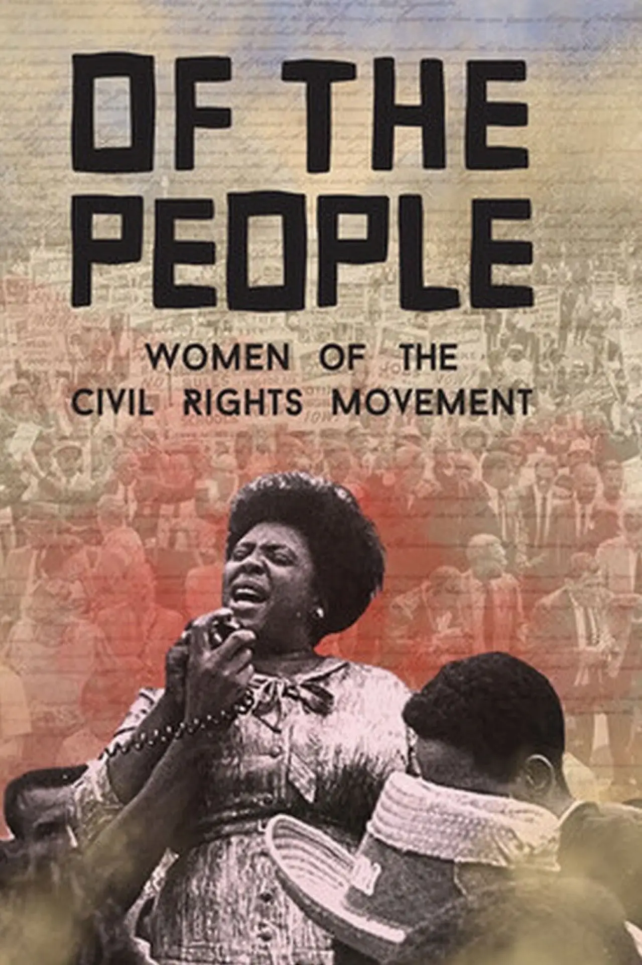 Постер до фільму "Of the People: The Women of the Civil Rights Movement"