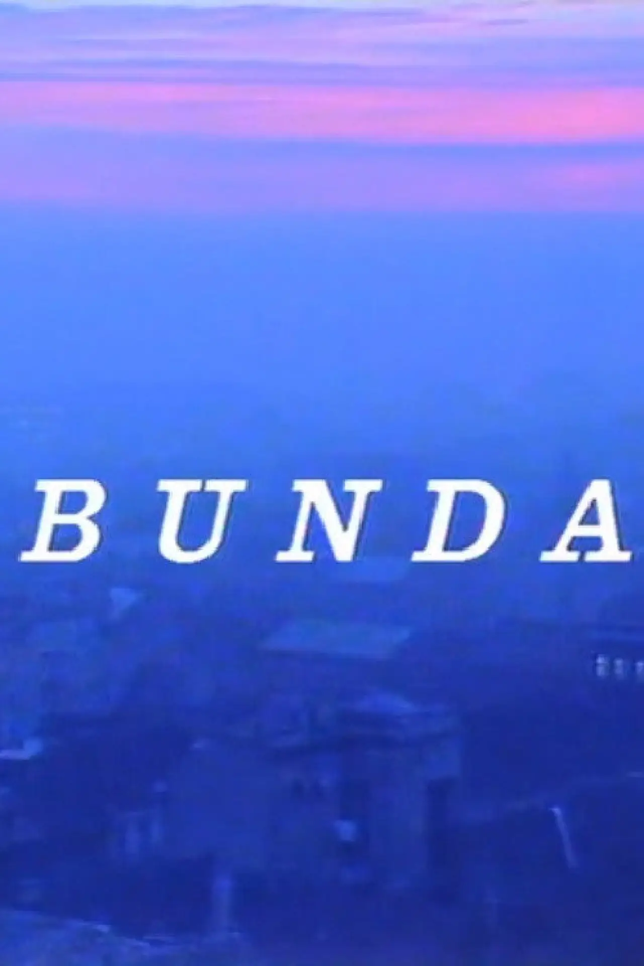 Постер до фільму "Bunda"