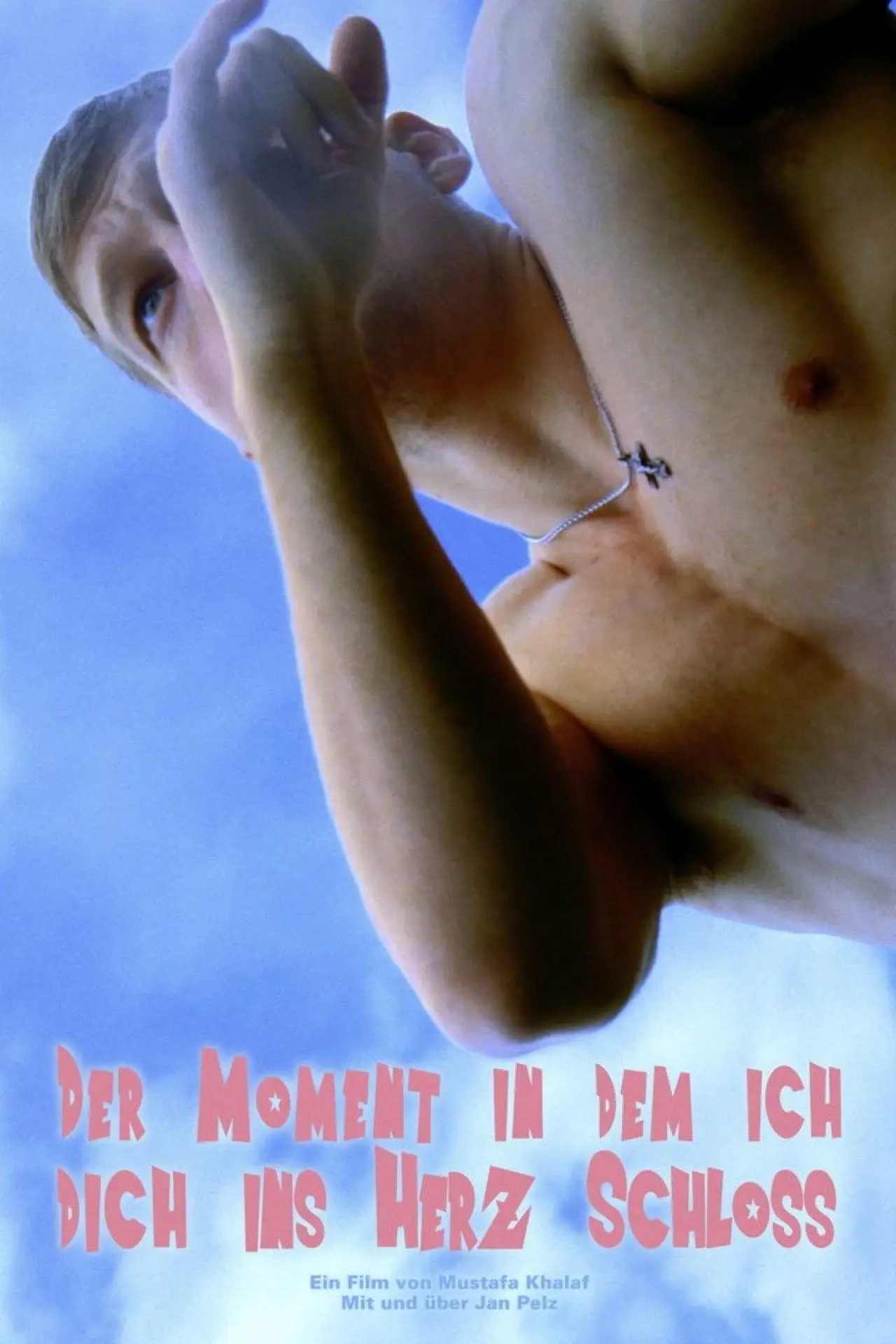 Постер до фільму "Der Moment in dem ich dich ins Herz schloss"