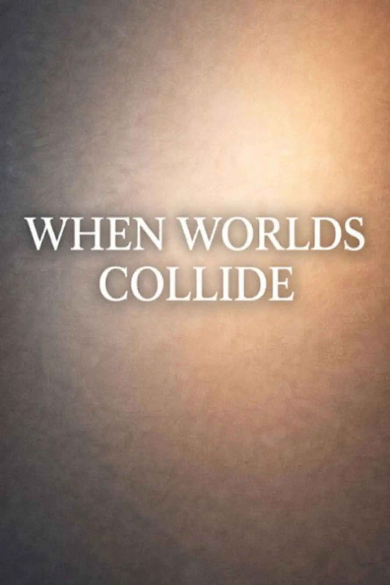 Постер до фільму "When Worlds Collide"