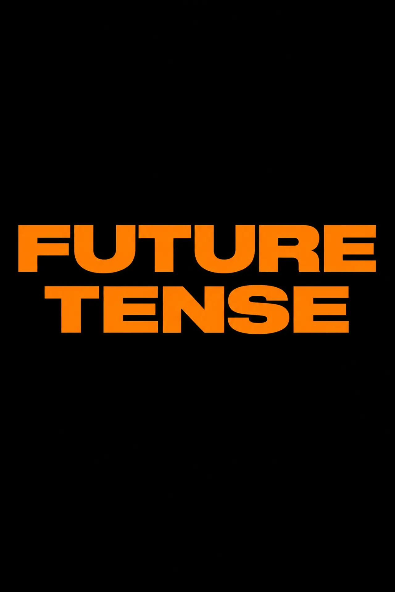 Постер до фільму "Future Tense"