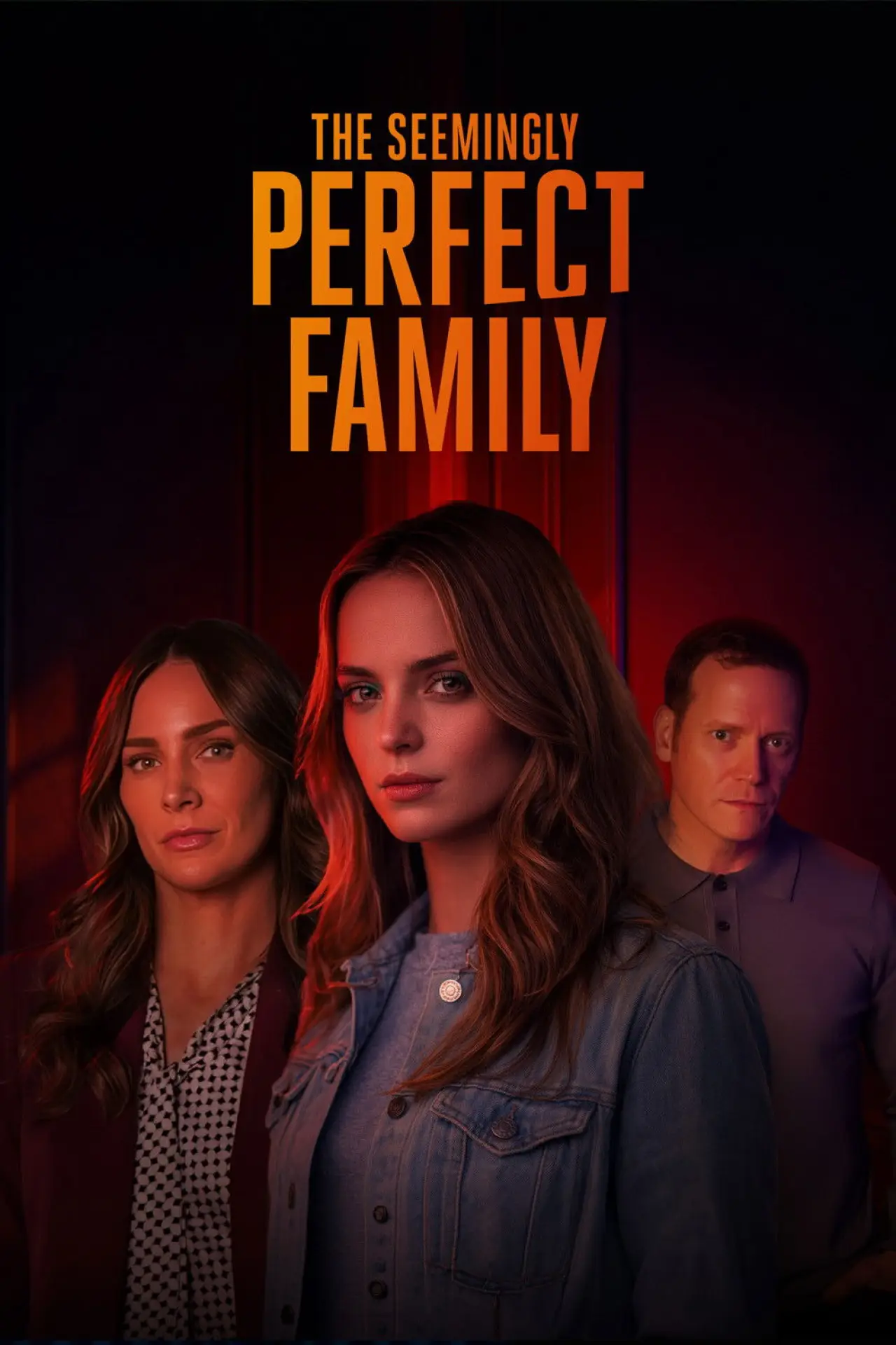 Постер до фільму "The Seemingly Perfect Family"