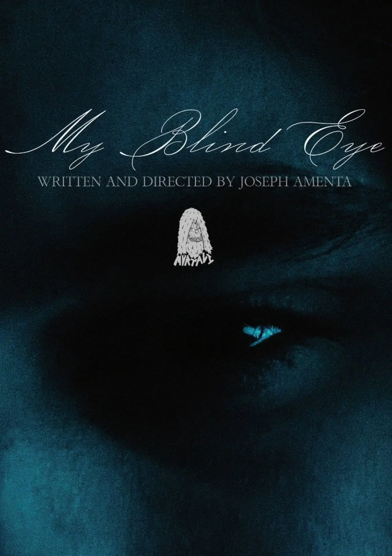 Постер до фільму "My Blind Eye"