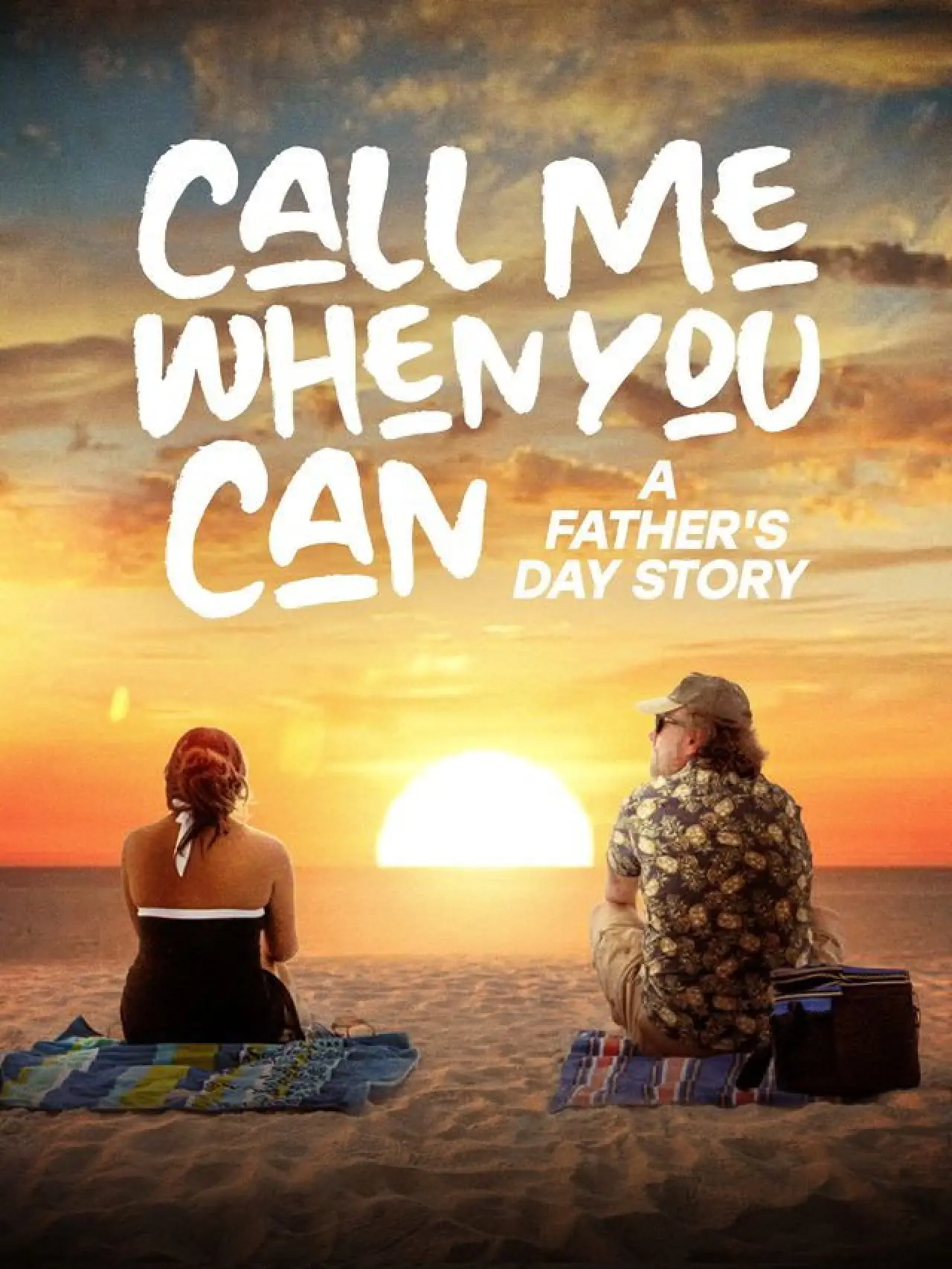 Постер до фільму "Call Me When You Can: A Father