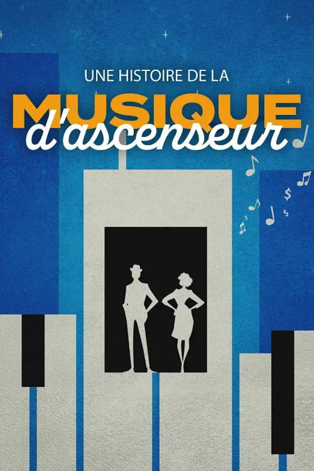 Постер до фільму "Une histoire de la musique d