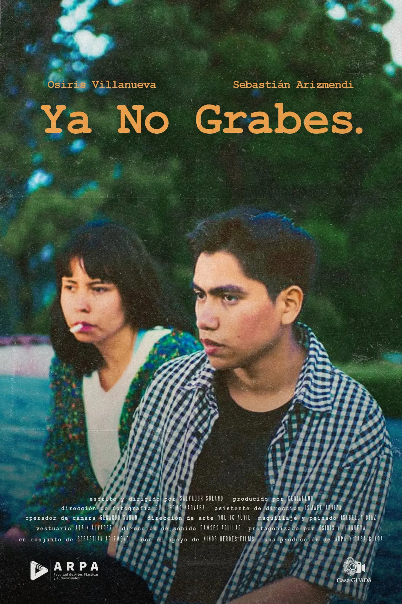 Постер до фільму "Ya No Grabes"