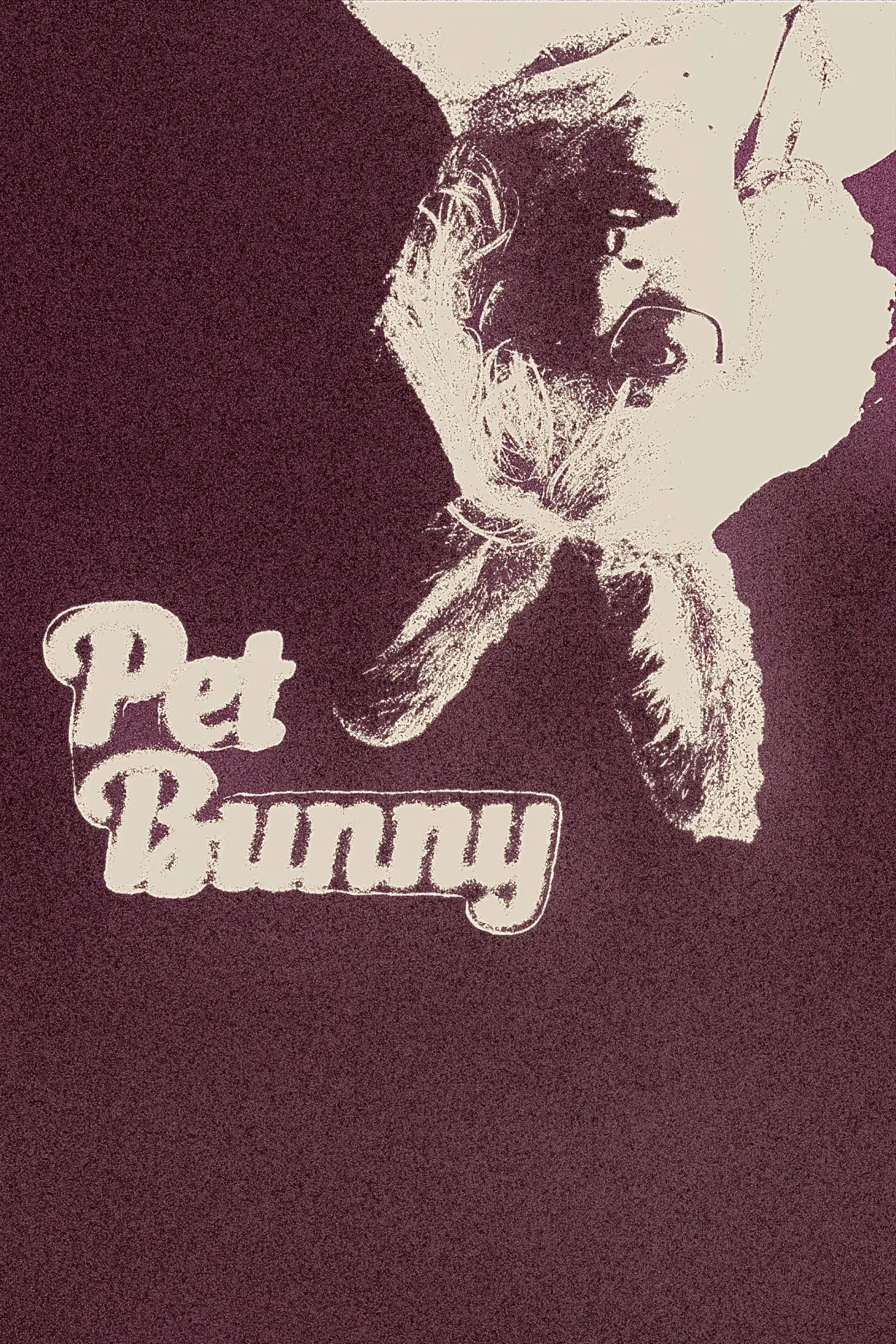Постер до фільму "Pet Bunny"