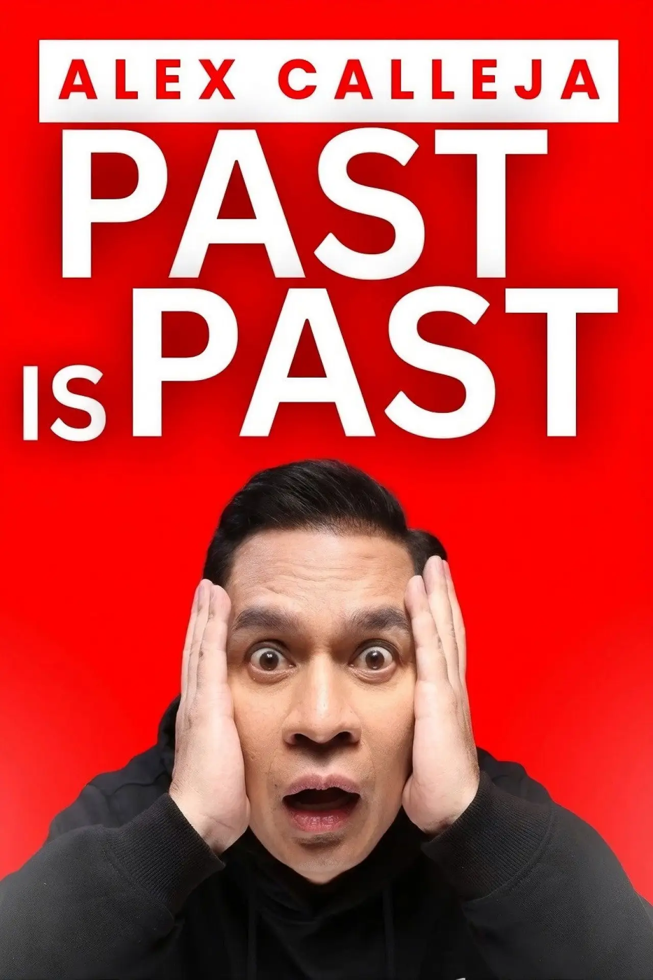 Постер до фільму "Past Is Past"