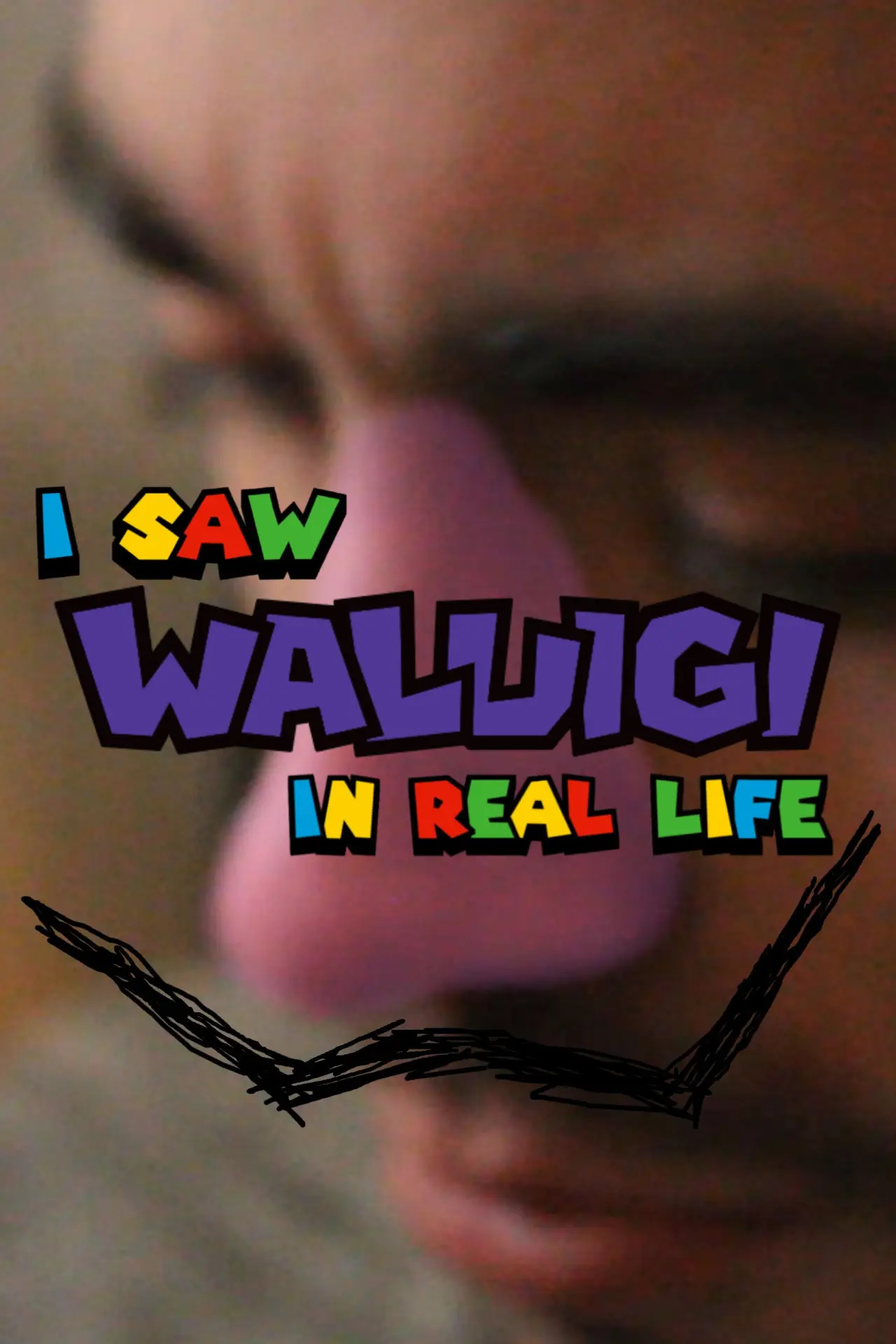Постер до фільму "I Saw Waluigi in Real Life"