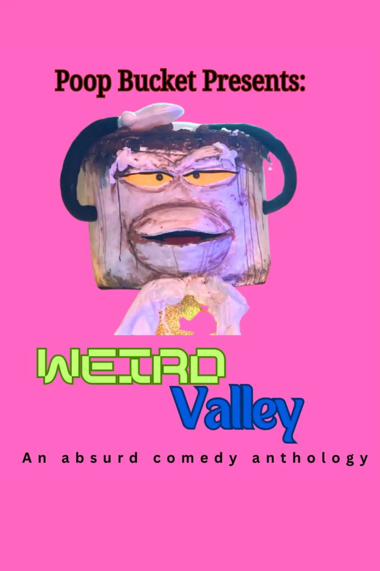 Постер до фільму "Weird Valley"